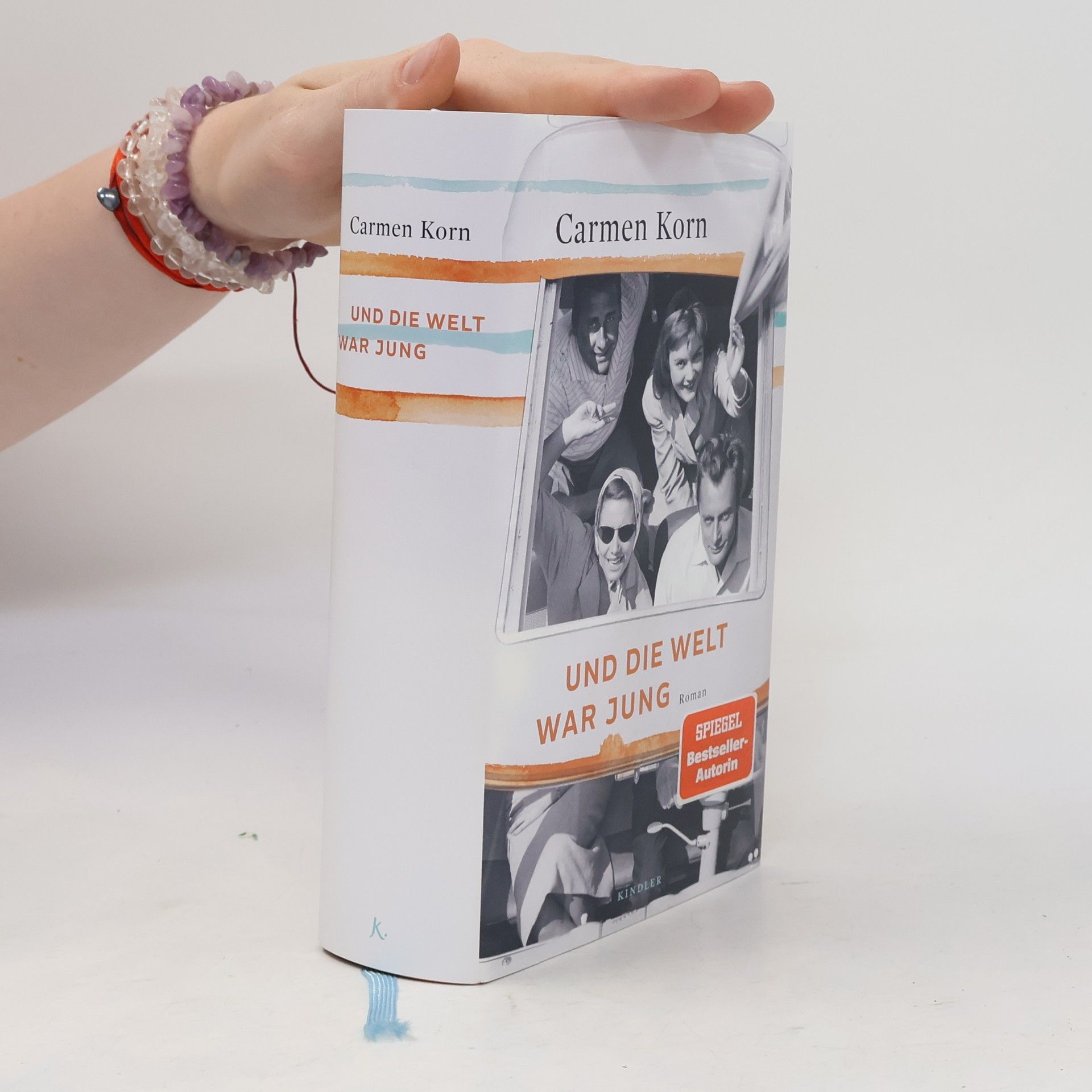 Carmen Korn Und die Welt war jung