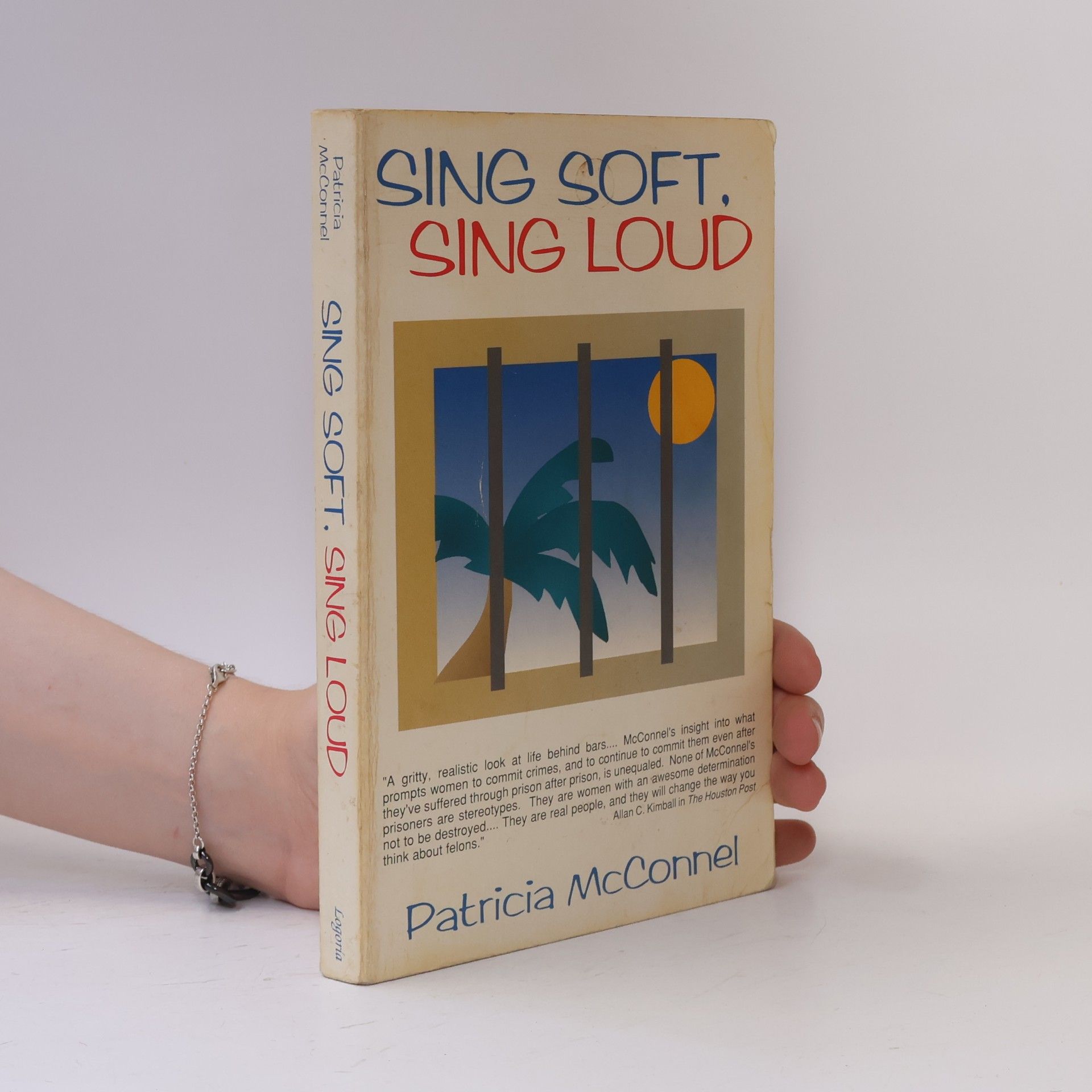 Allan C. Kimball Sing Soft, Sing Loud