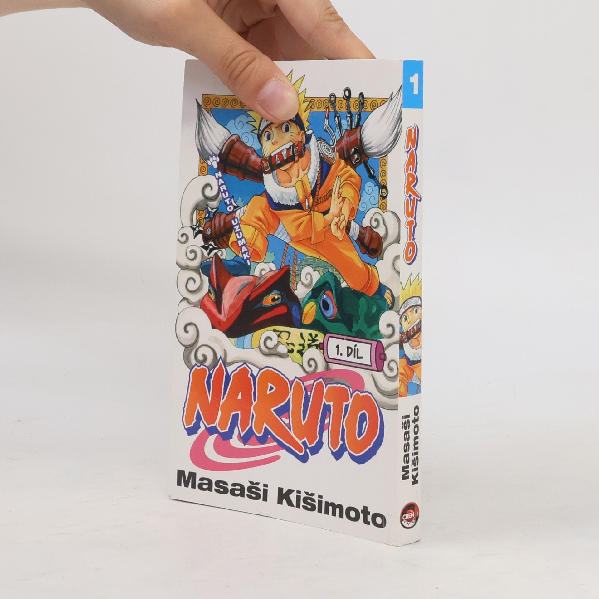 Masashi Kishimoto Naruto Uzumaki. Naruto 1. díl