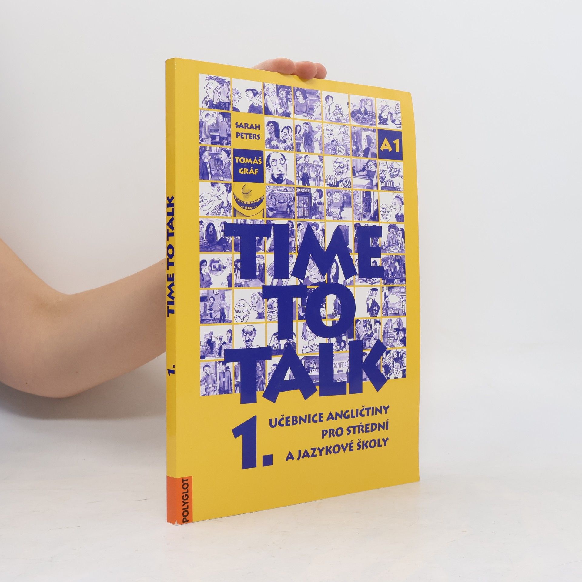Sarah Peters Time to talk 1. Učebnice angličtiny pro střední a jazykové školy