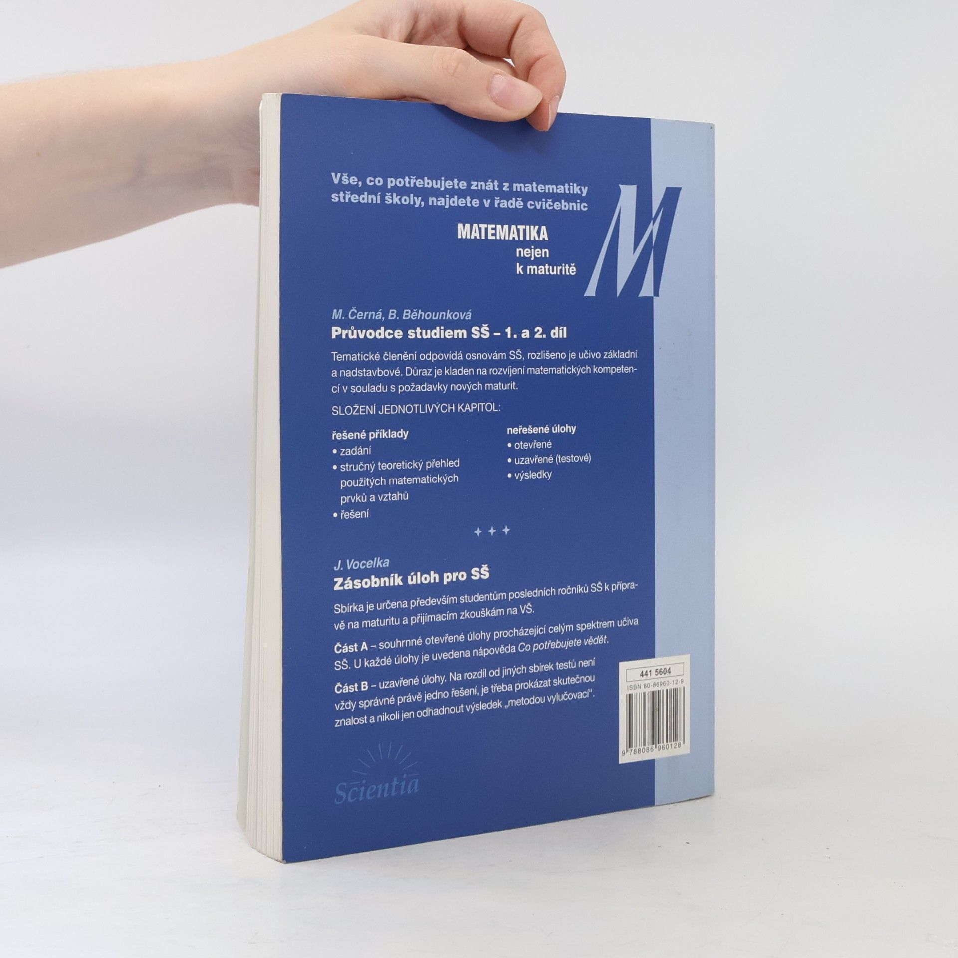 Miloslava Černá Matematika. 1. díl: Průvodce učivem SŠ