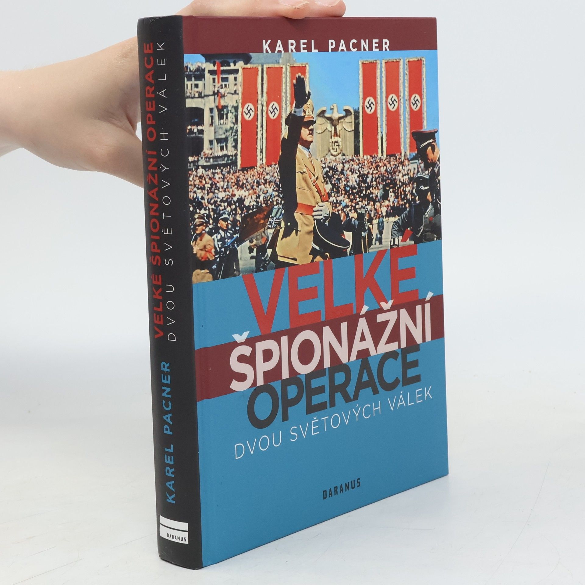 Karel Pacner Velké špionážní operace dvou světových válek