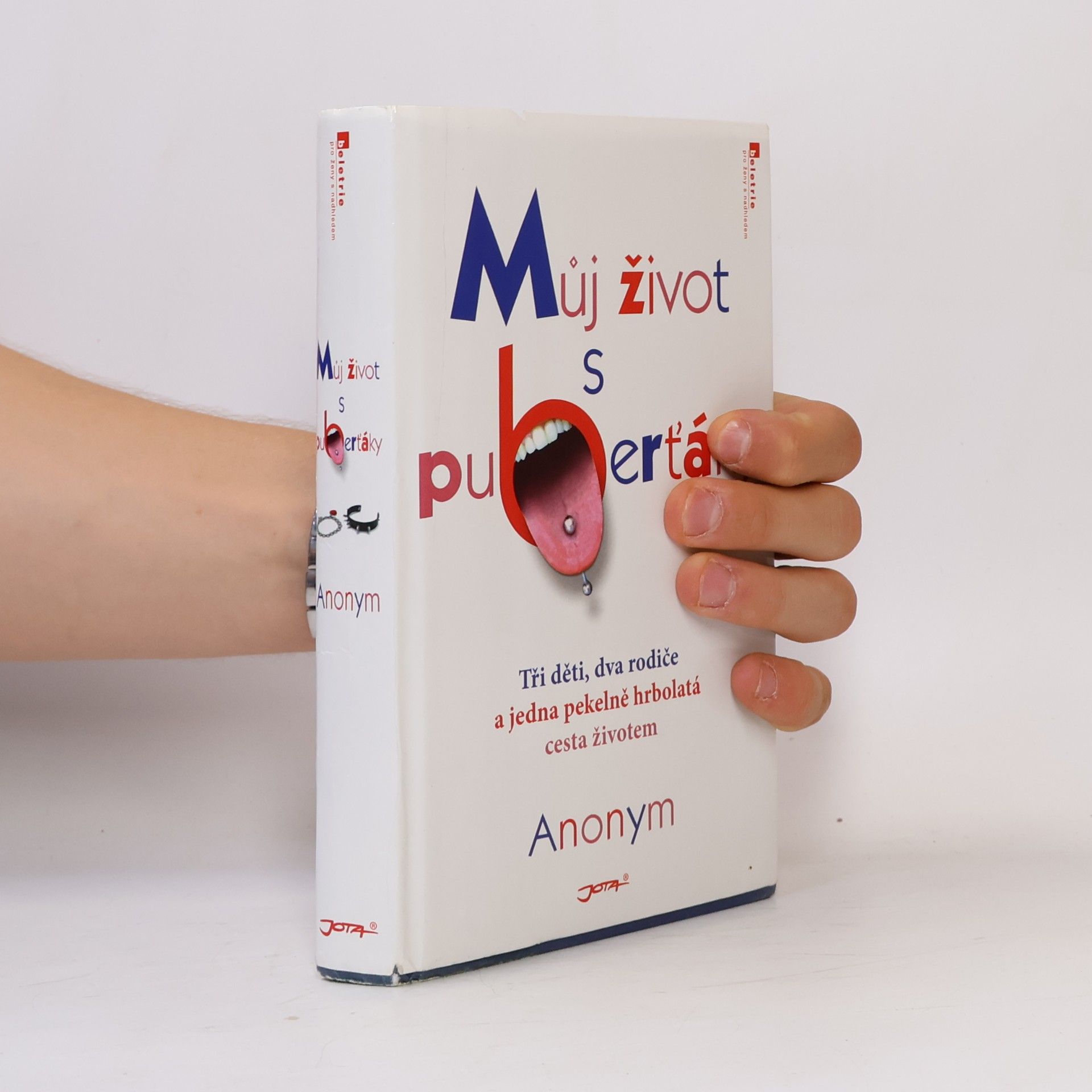 anonym Můj život s puberťáky