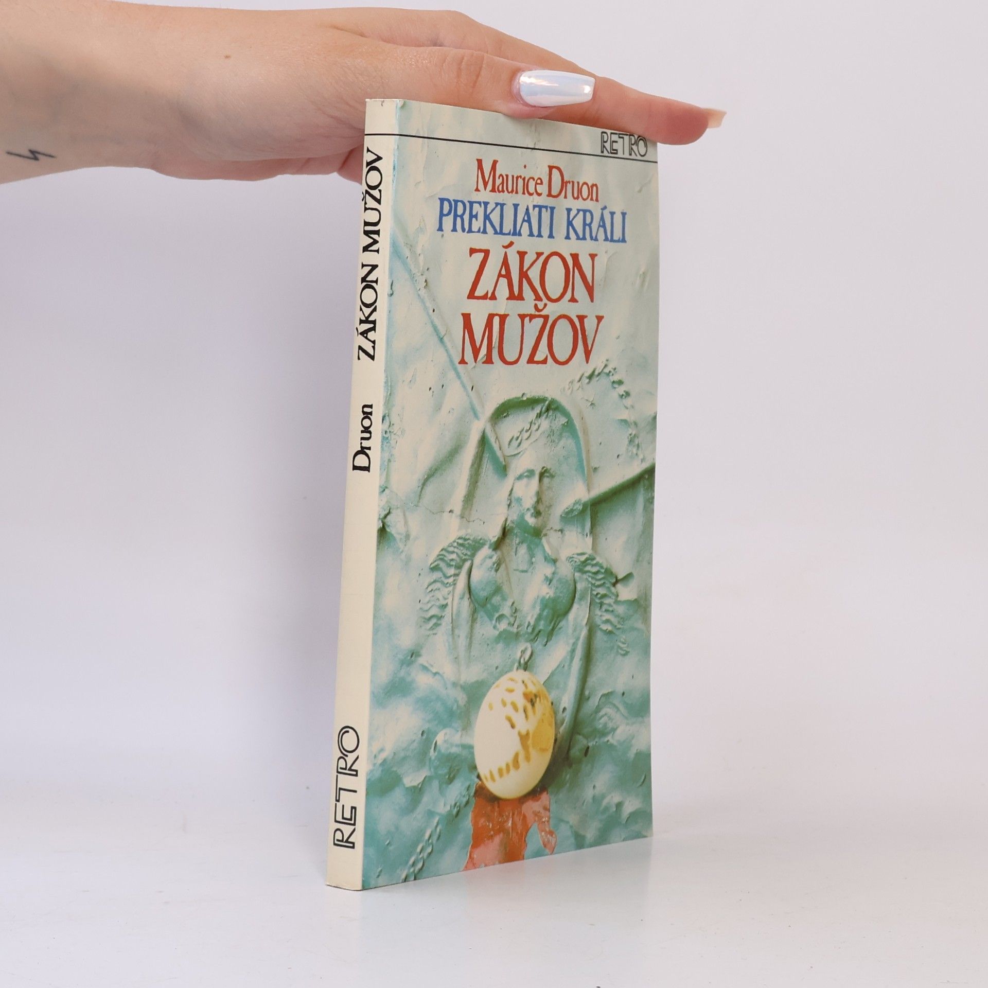 Maurice Druon Prekliati králi 4. Zákon mužov