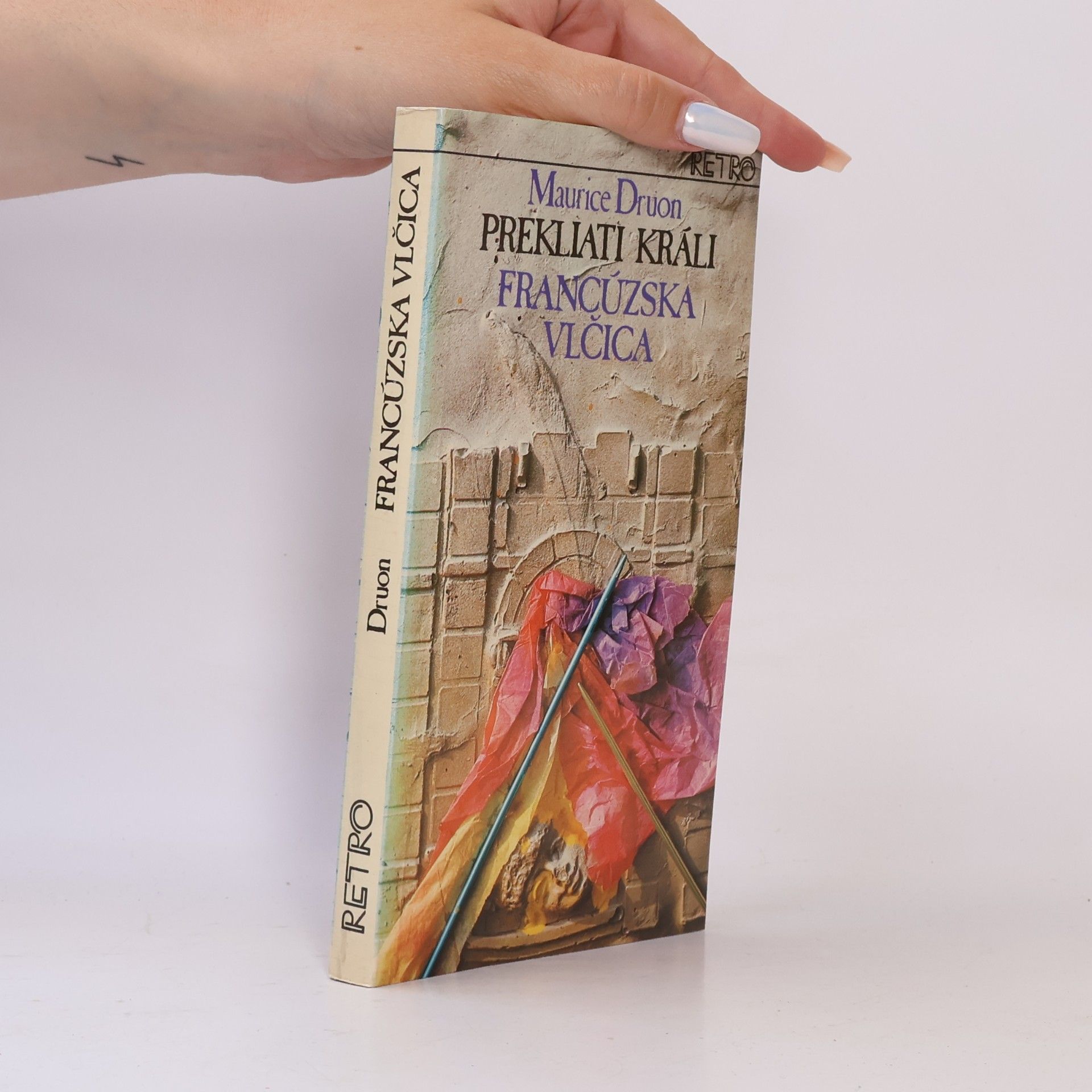 Maurice Druon Prekliati králi 5. Francúzska vlčica