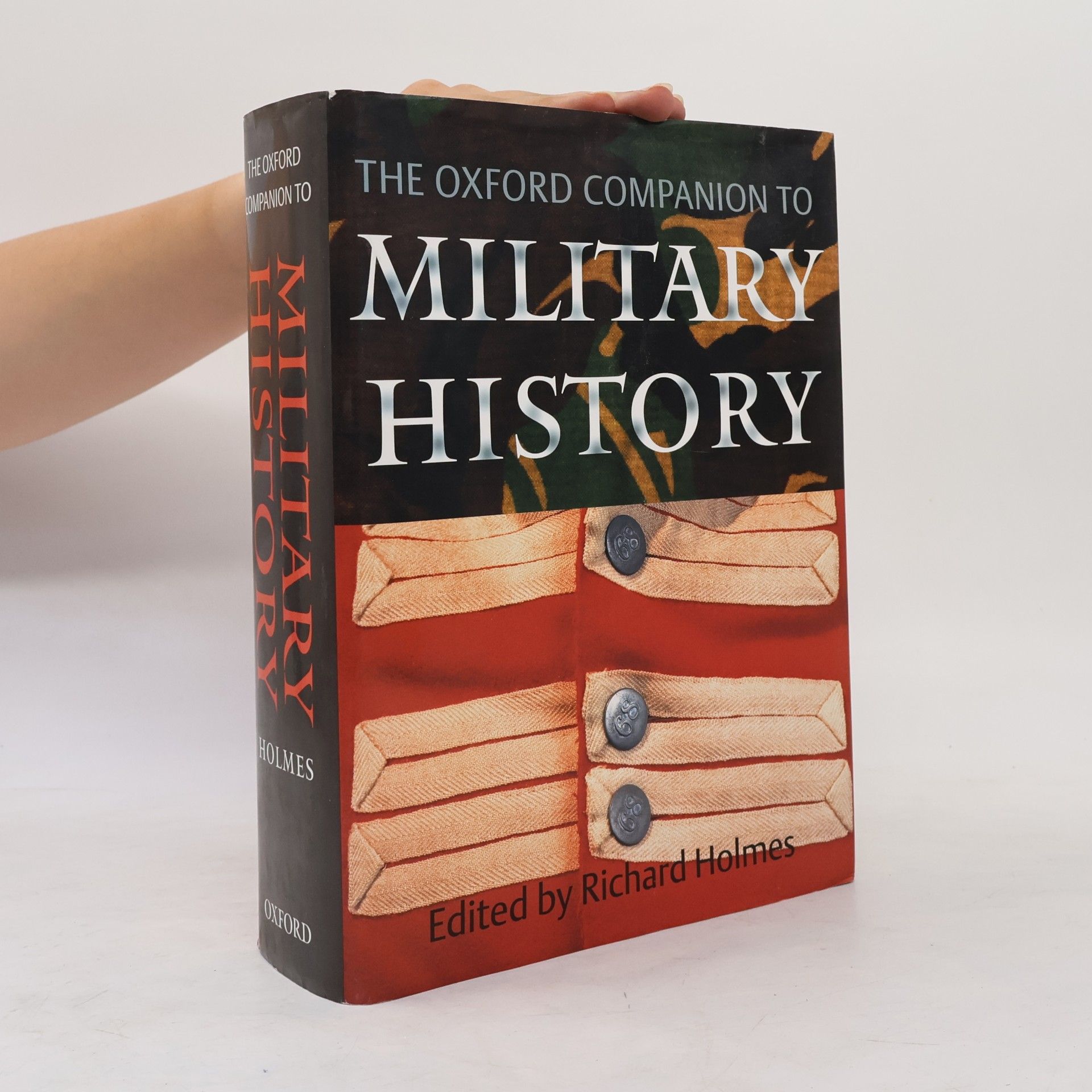 Richard Holmes The Oxford Companion to Military History