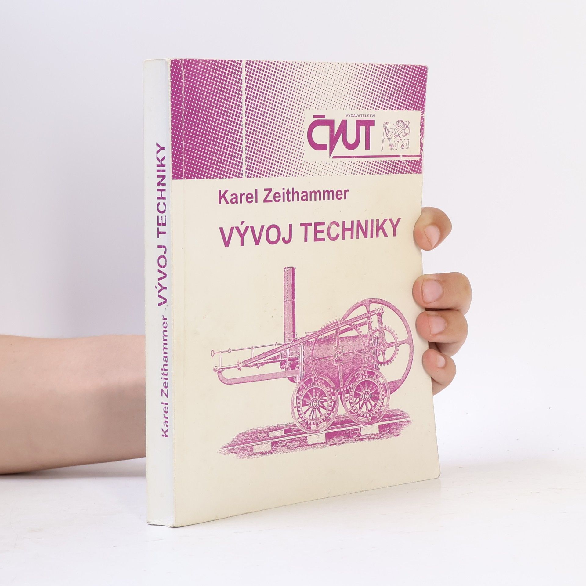 Karel Zeithammer Vývoj techniky