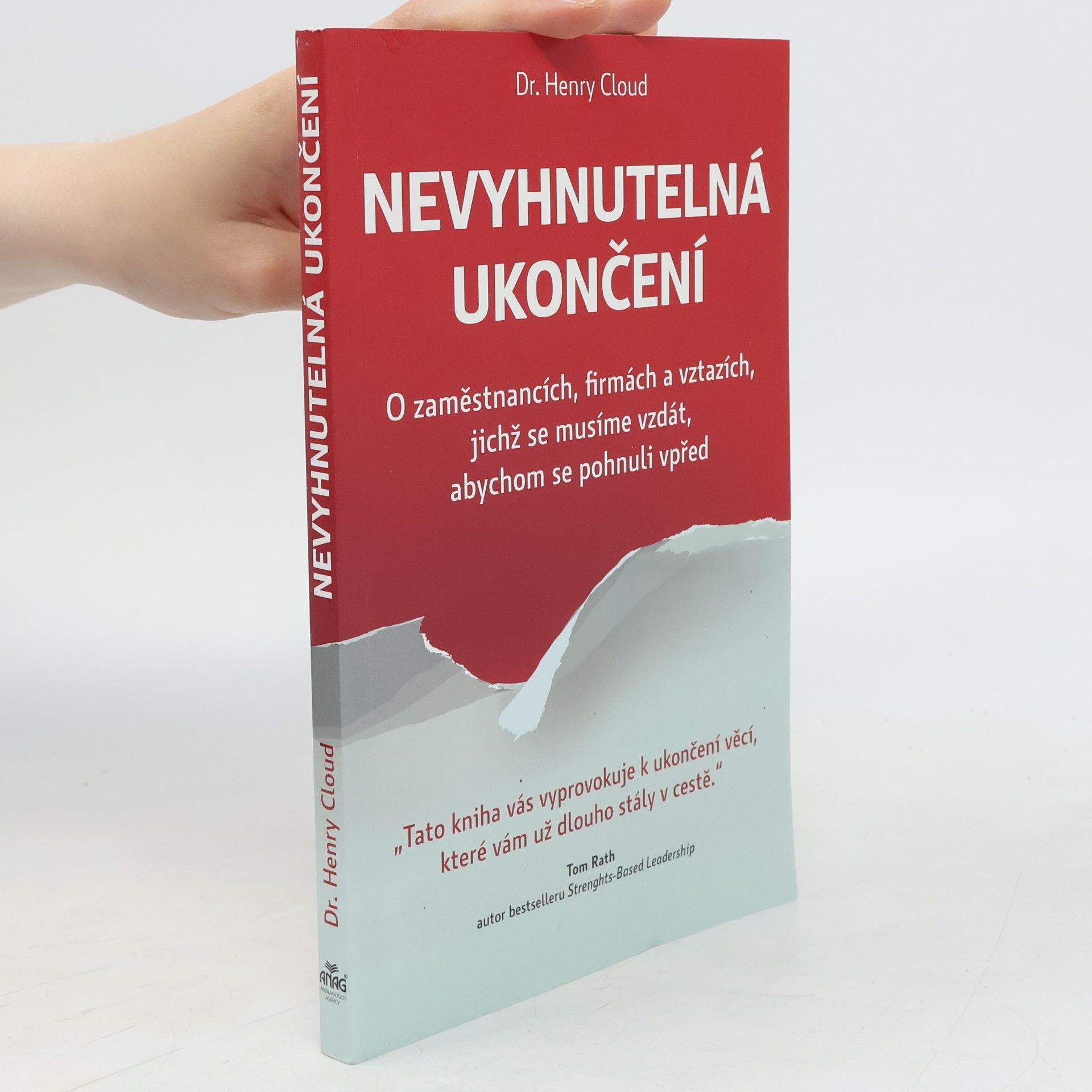 Nevyhnutelná ukončení. O zaměstnancích, firmách a vztazích, jichž se musíme vzdát, abychom se pohnuli vpřed