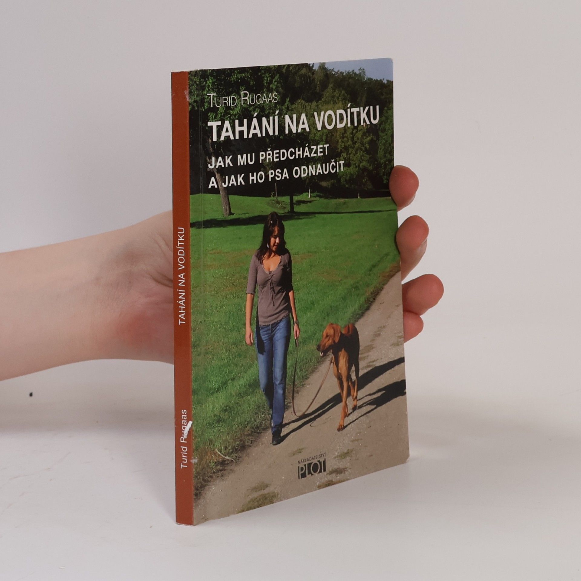 Turid Rugaas Tahání na vodítku