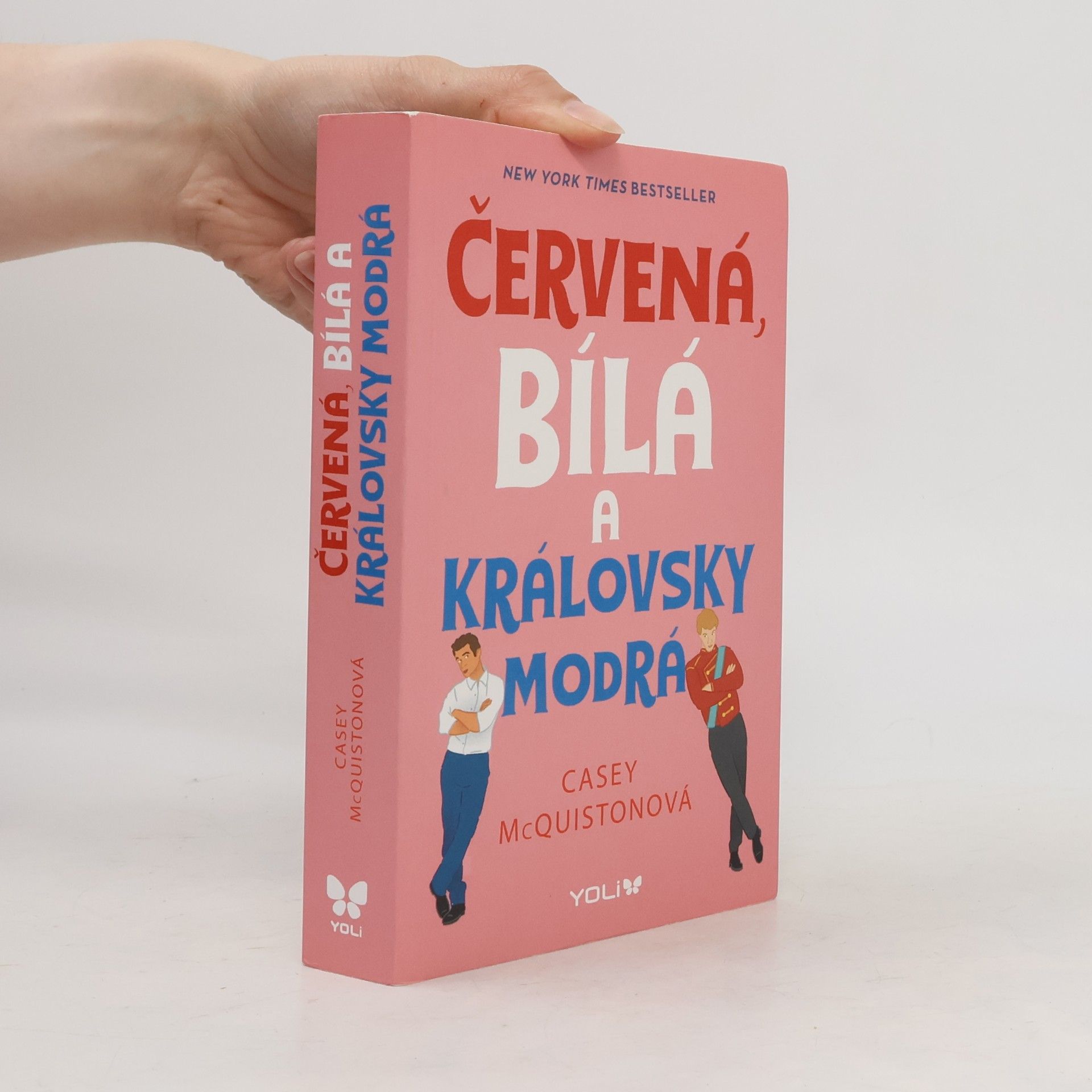 Casey McQuiston Červená, bílá a královsky modrá