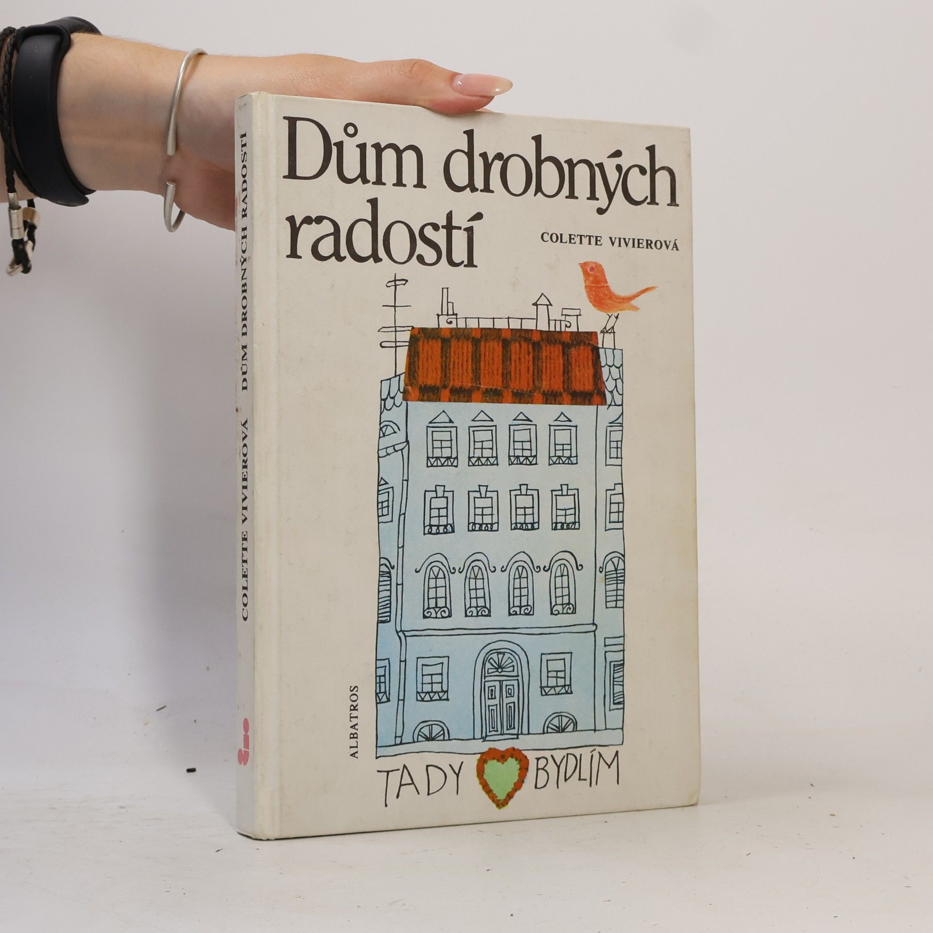 Colette Vivier Dům drobných radostí