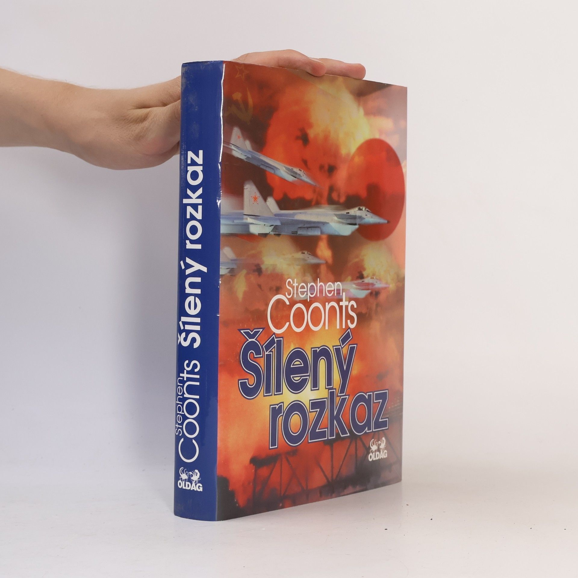 Stephen Coonts Šílený rozkaz