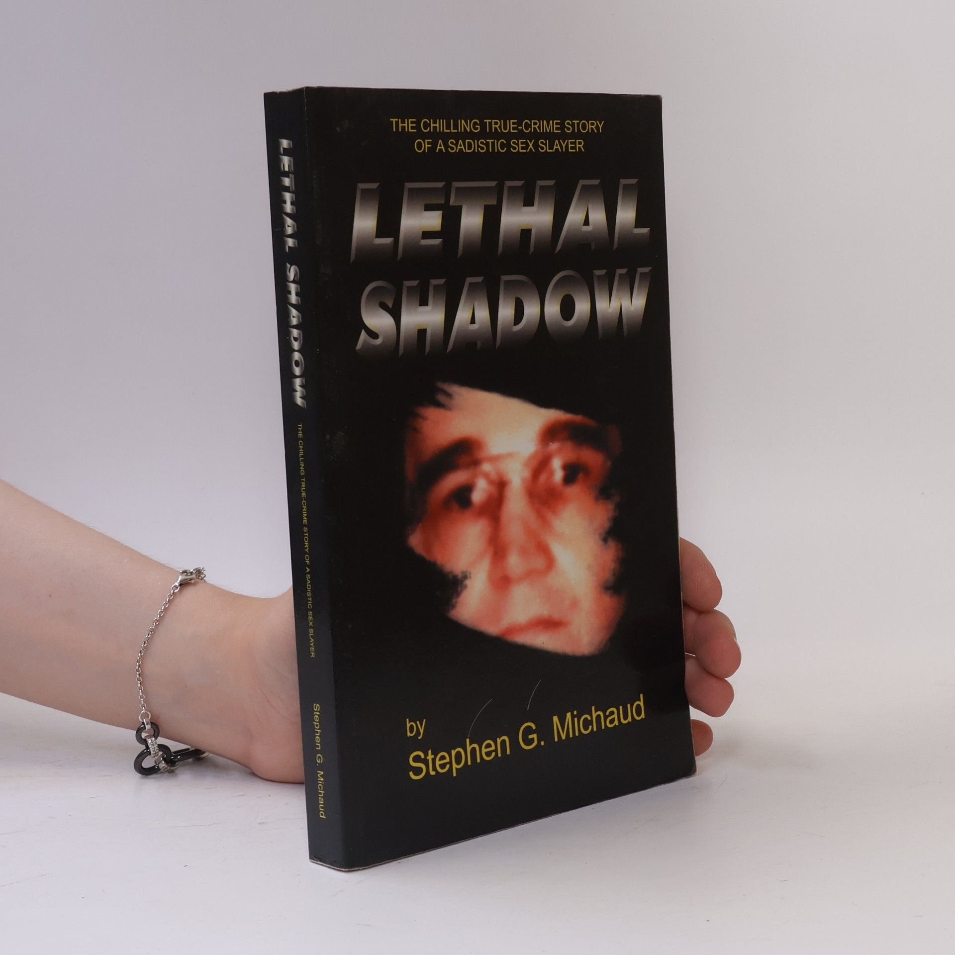 Lethal Shadow: The Chilling True-Crime Story of a Sadistic Sex Slayer
