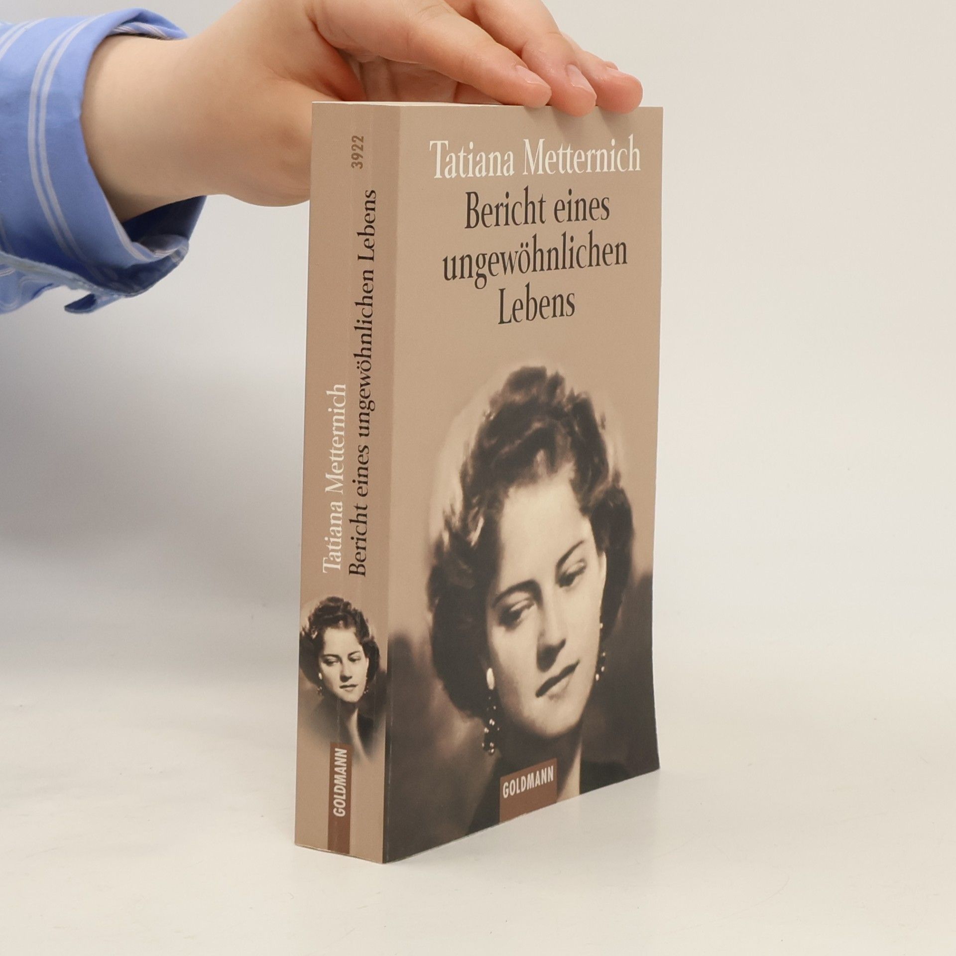 Tatiana von Metternich Winneburg Bericht eines ungewöhnlichen Lebens