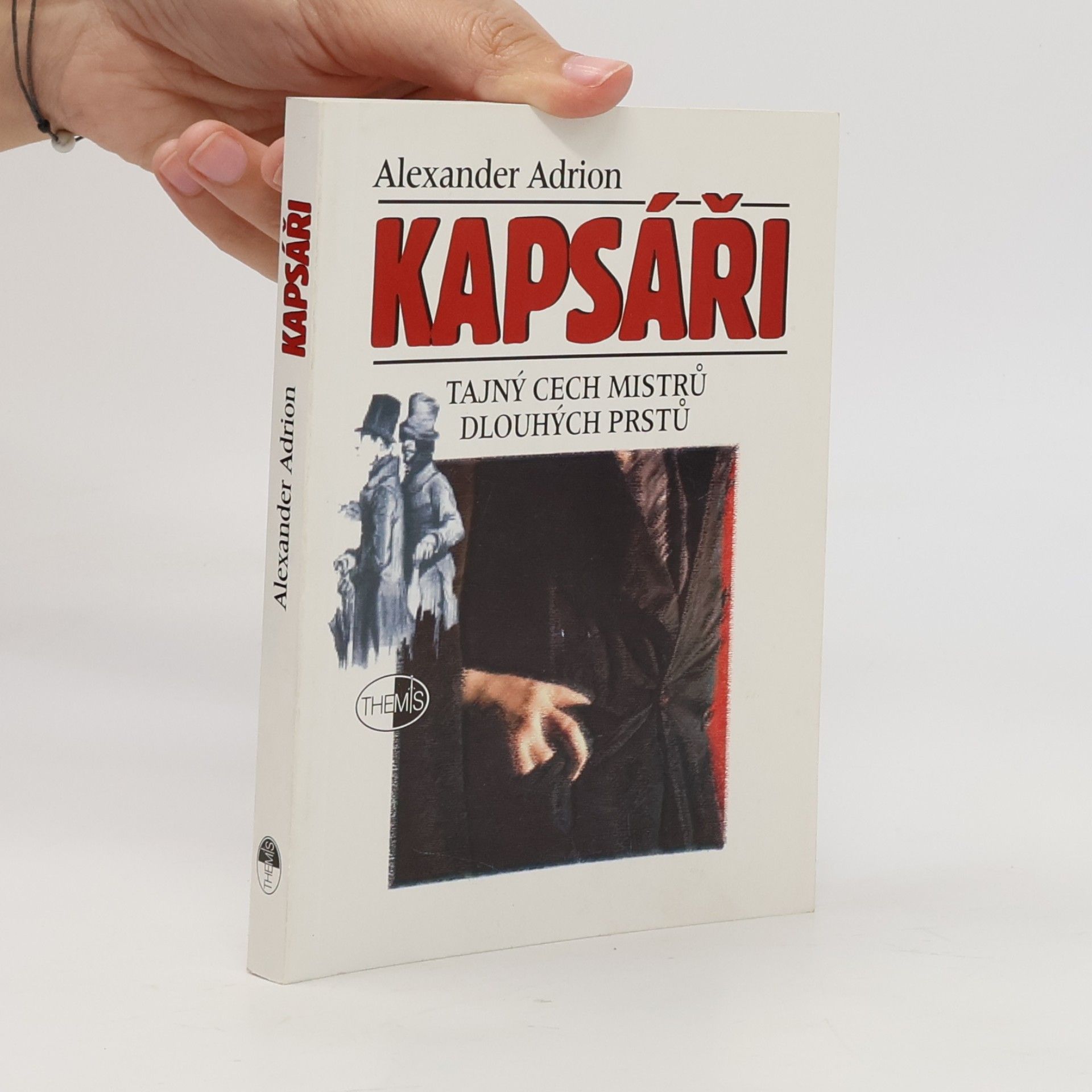 Kapsáři. Tajný cech mistrů dlouhých prstů