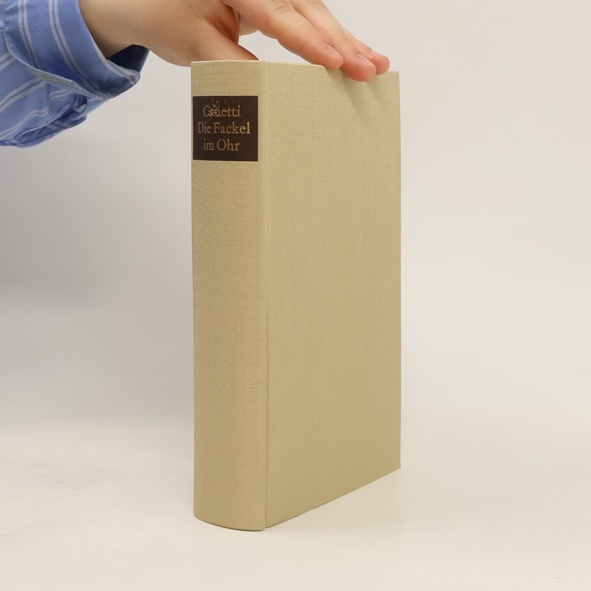 Elias Canetti Die Fackel im Ohr