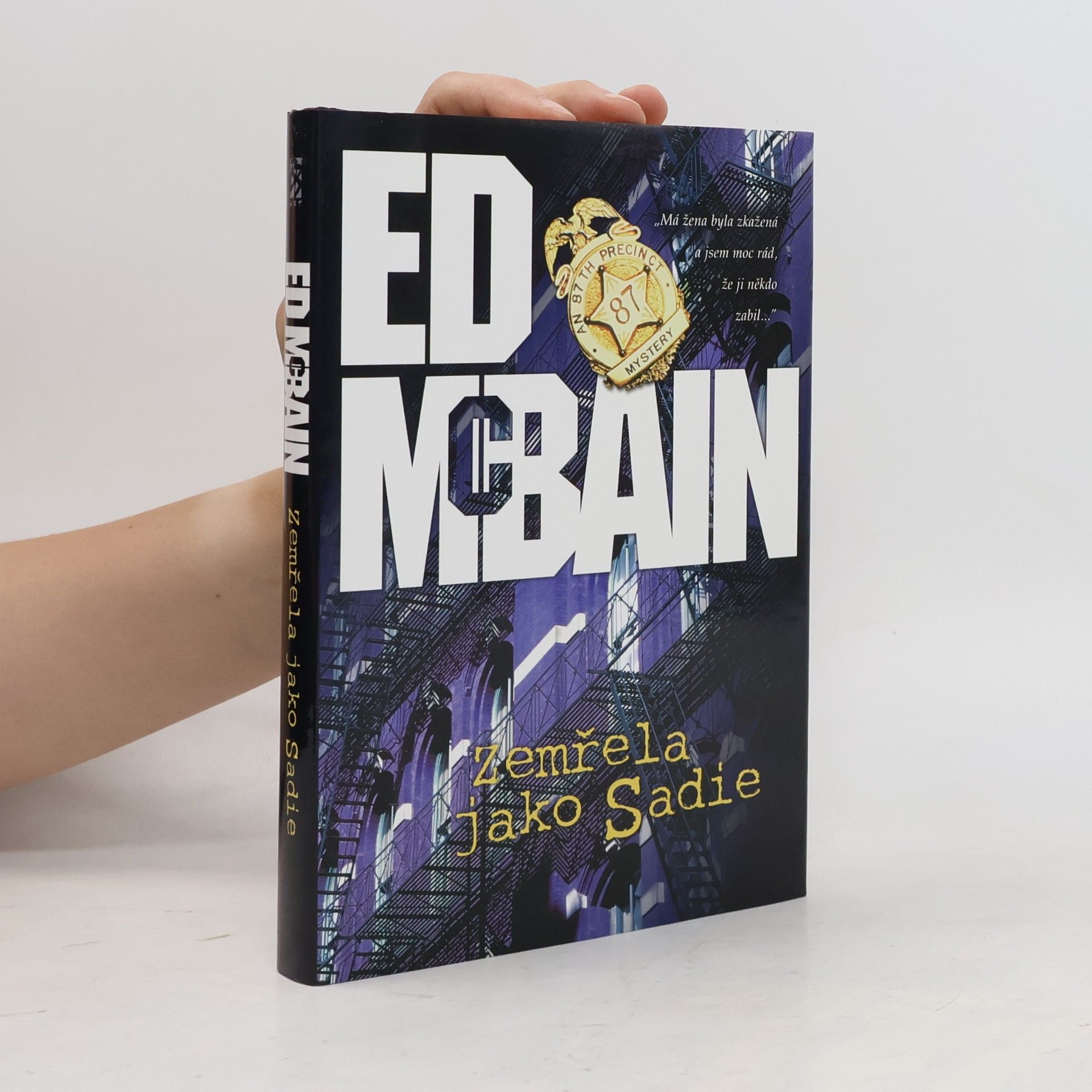 Ed McBain Zemřela jako Sadie: Román z 87. revíru