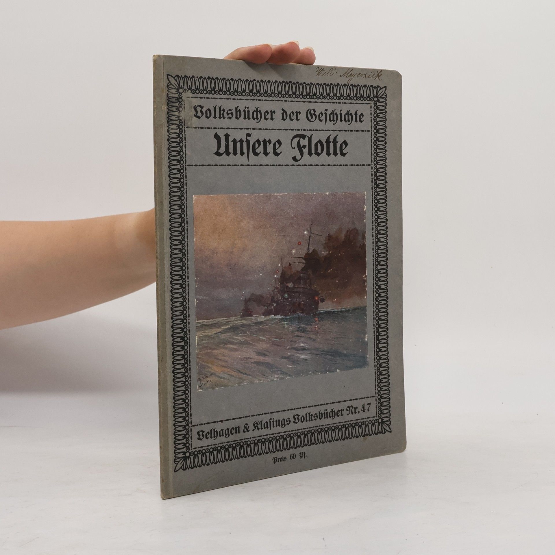 Autorenkollektiv Volksbücher der Geschichte. Unsere Flotte