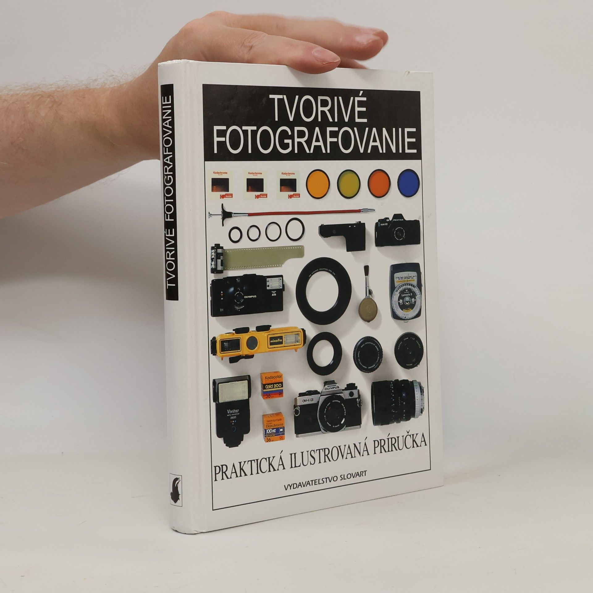 Autorenkollektiv Tvorivé fotografovanie (Praktická ilustrovaná príručka)