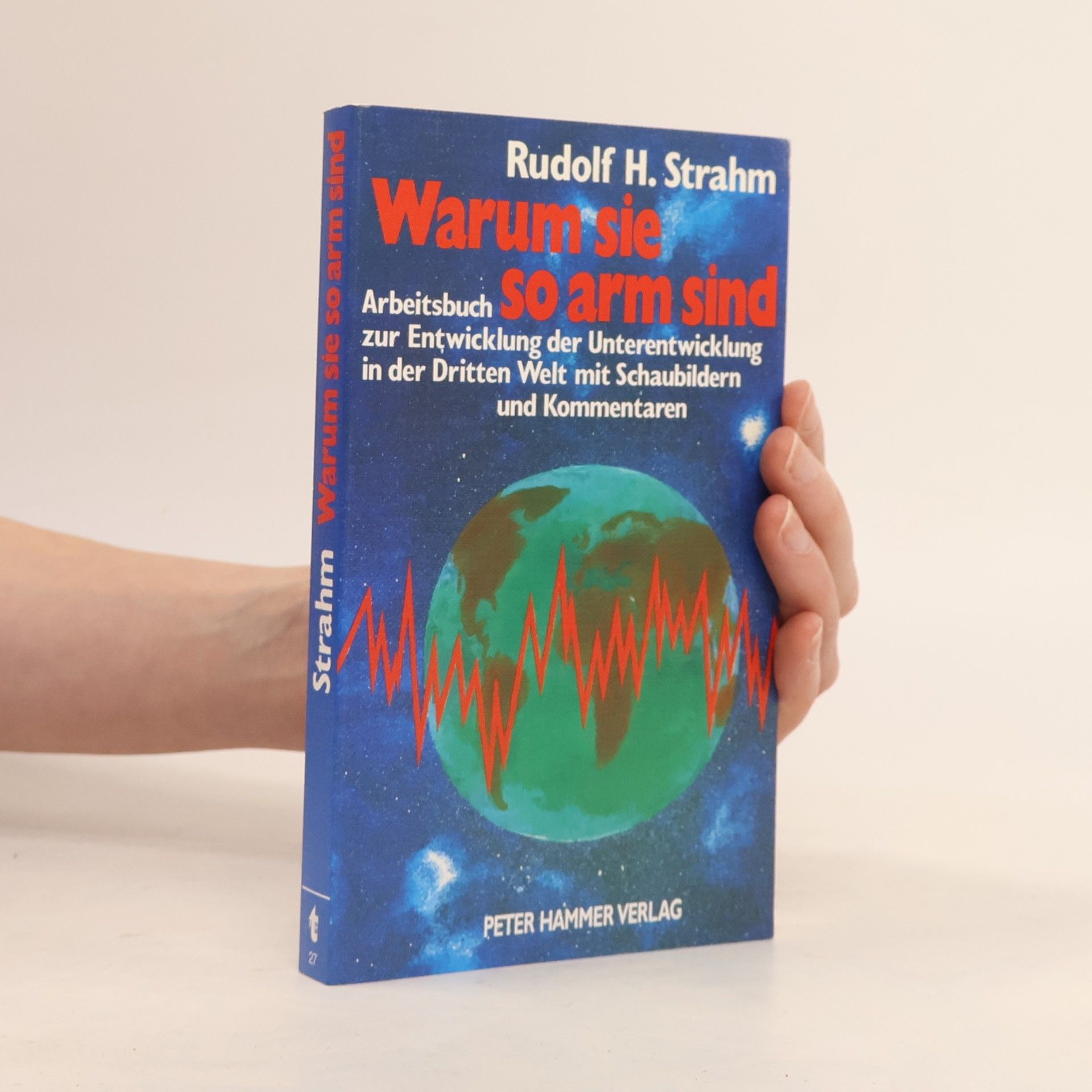 Rudolf Strahm Warum sie so arm sind