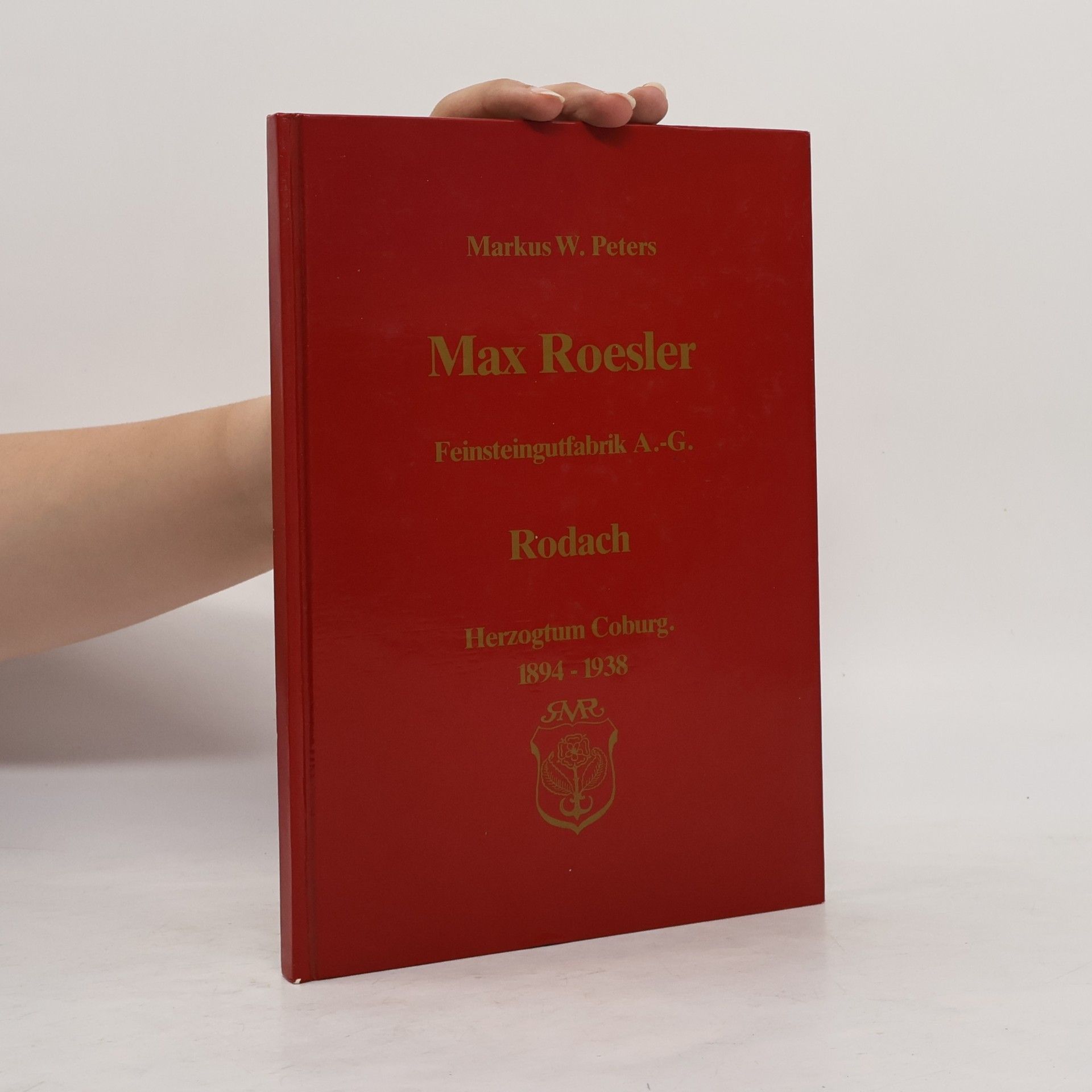 Markus W. Peters Max Roesler Feinsteingutfabrik Rodach