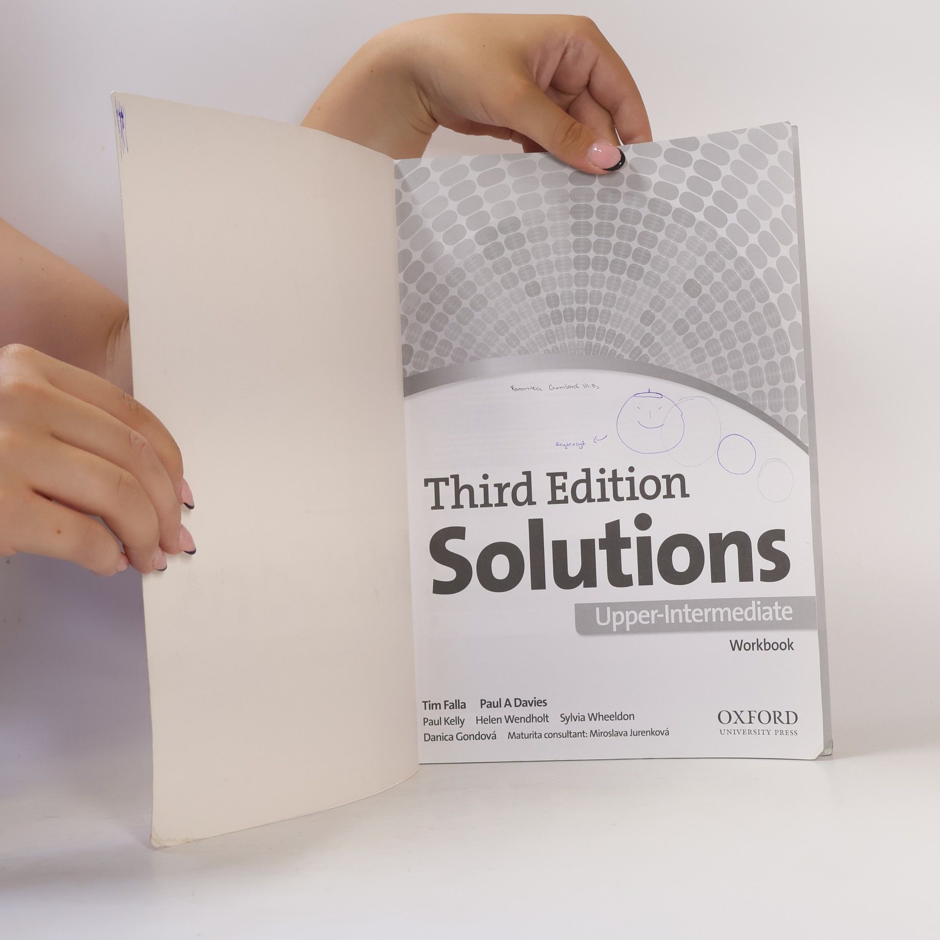 Various authors Third Edition Maturita Solutions. Upper-Intermediate. Workbook