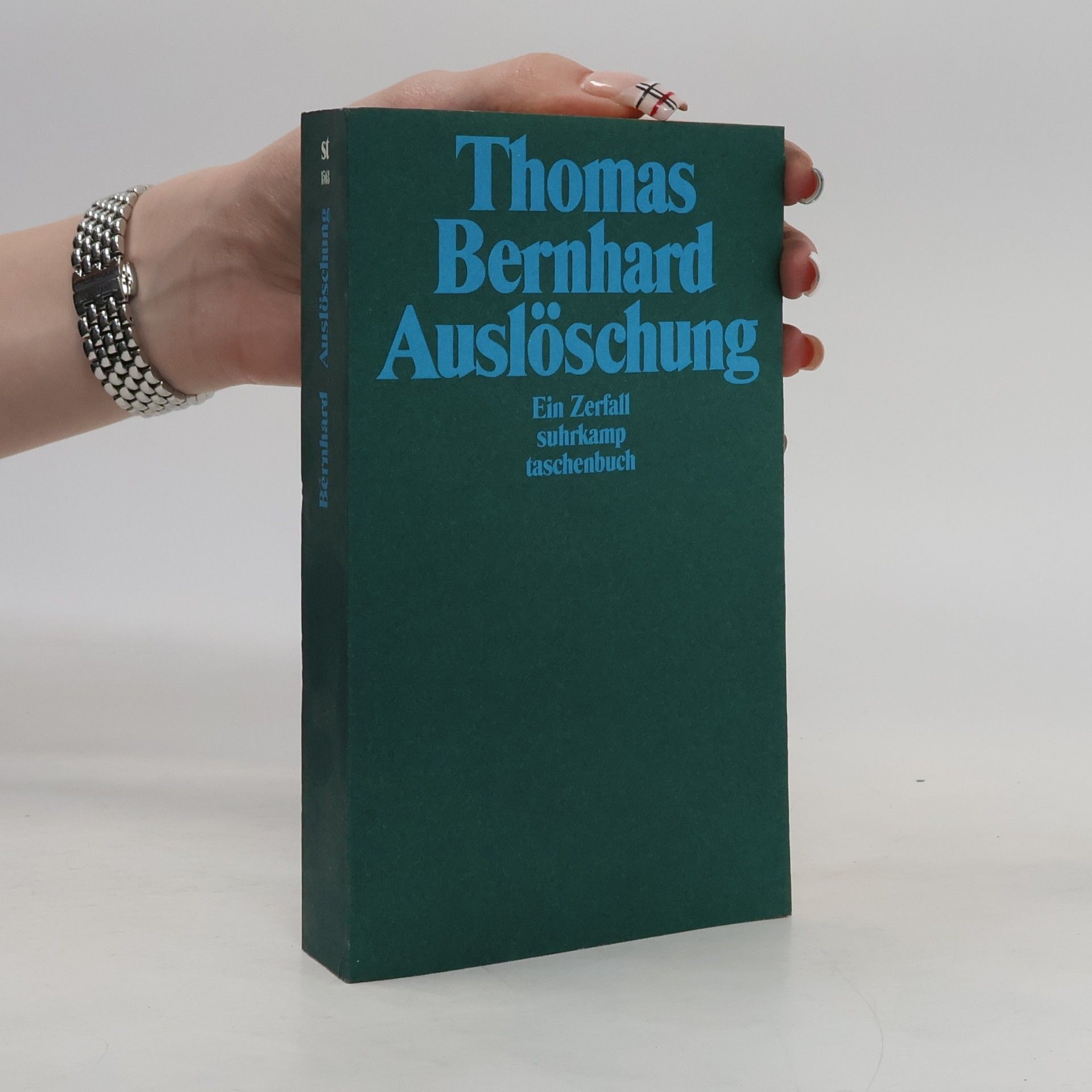 Thomas Bernhard Auslöschung. Ein Zerfall