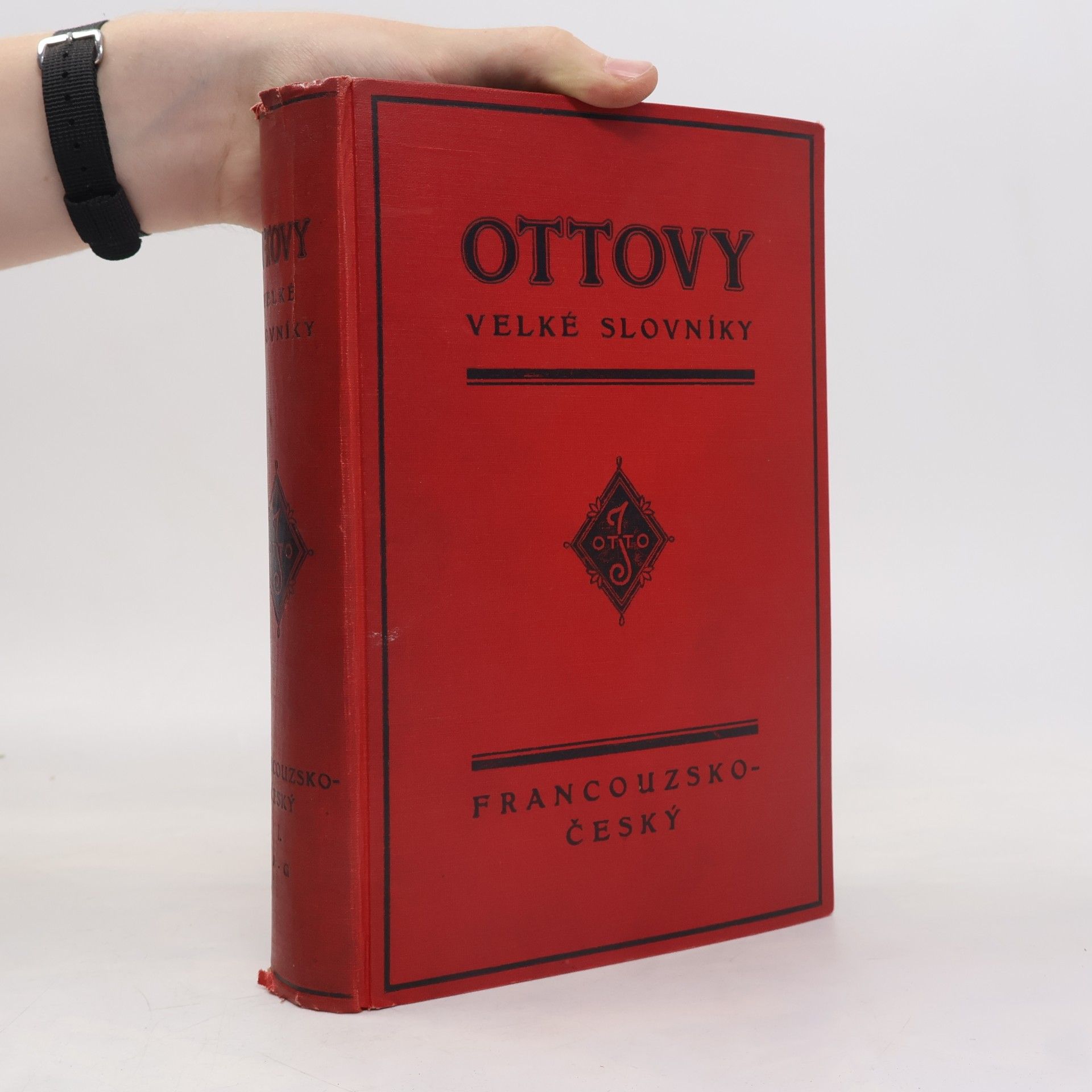 Ottovy velké slovníky. Slovník francouzsko-Český