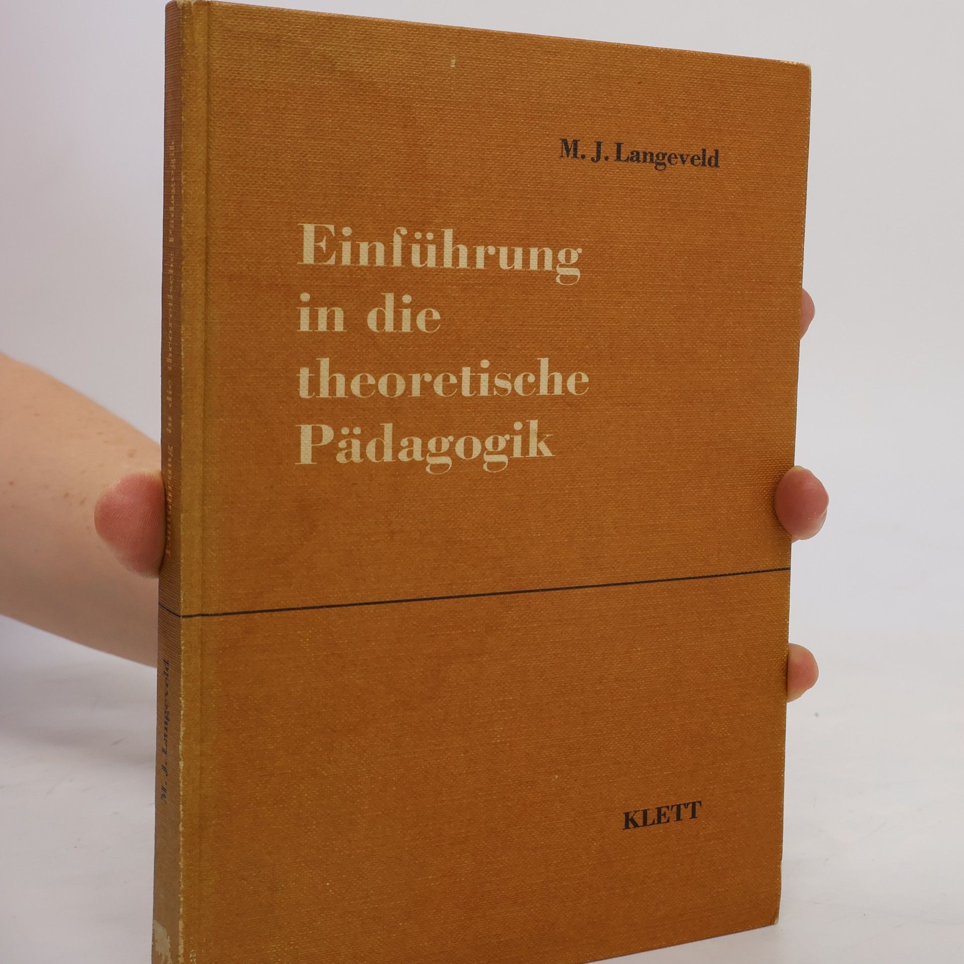 M. J. Langeveld Einführung in die theoretische Pädagogik