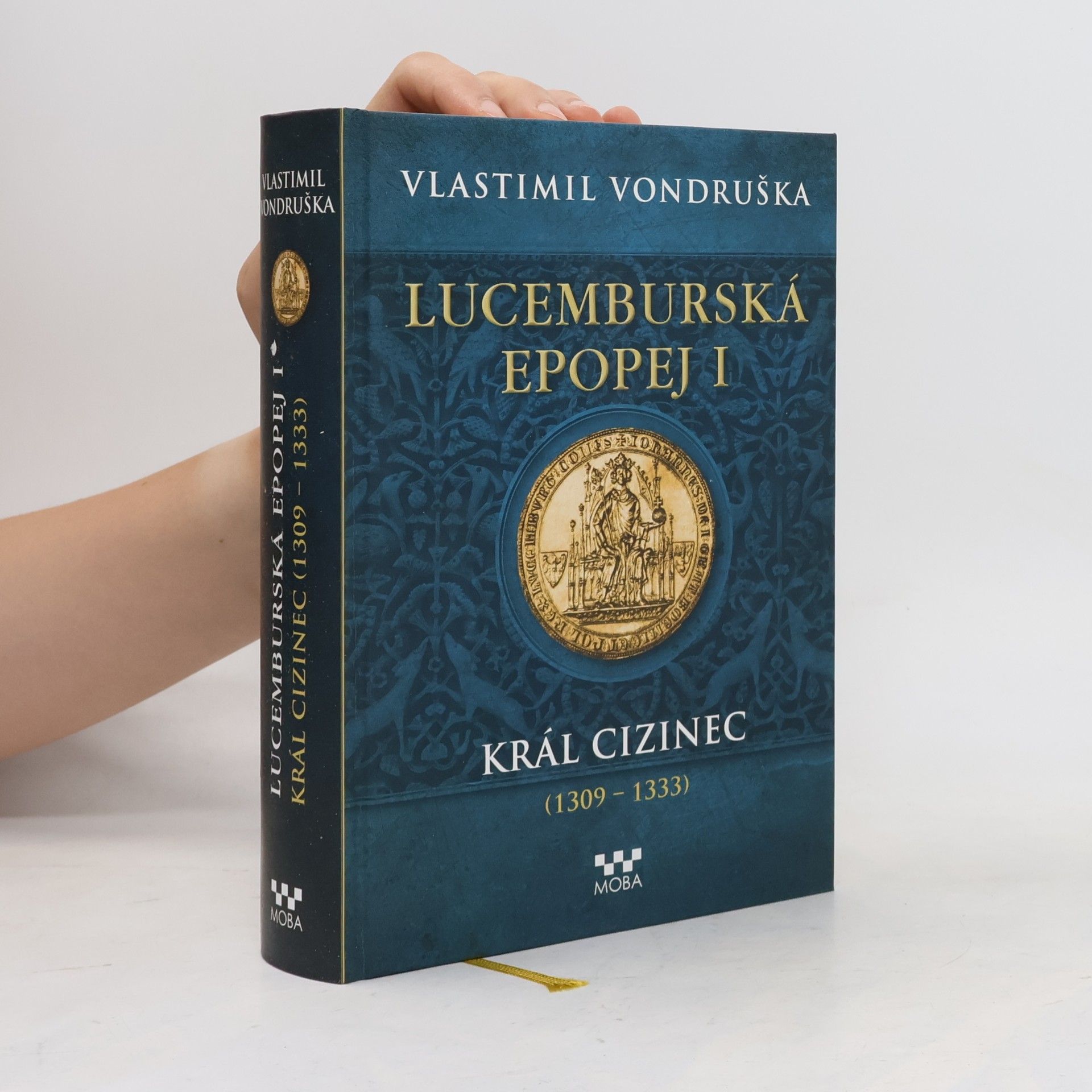Vlastimil Vondruška Lucemburská epopej I.