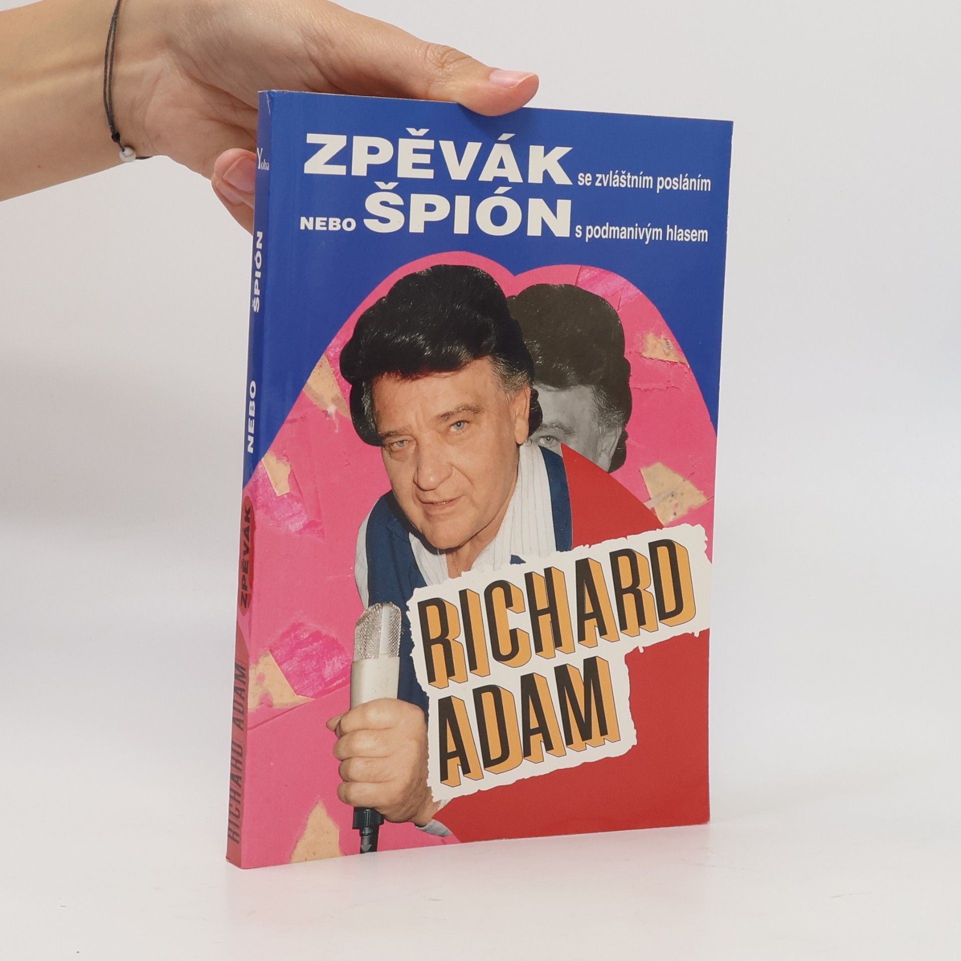 Richard Adam Zpěvák nebo špión Richard Adam
