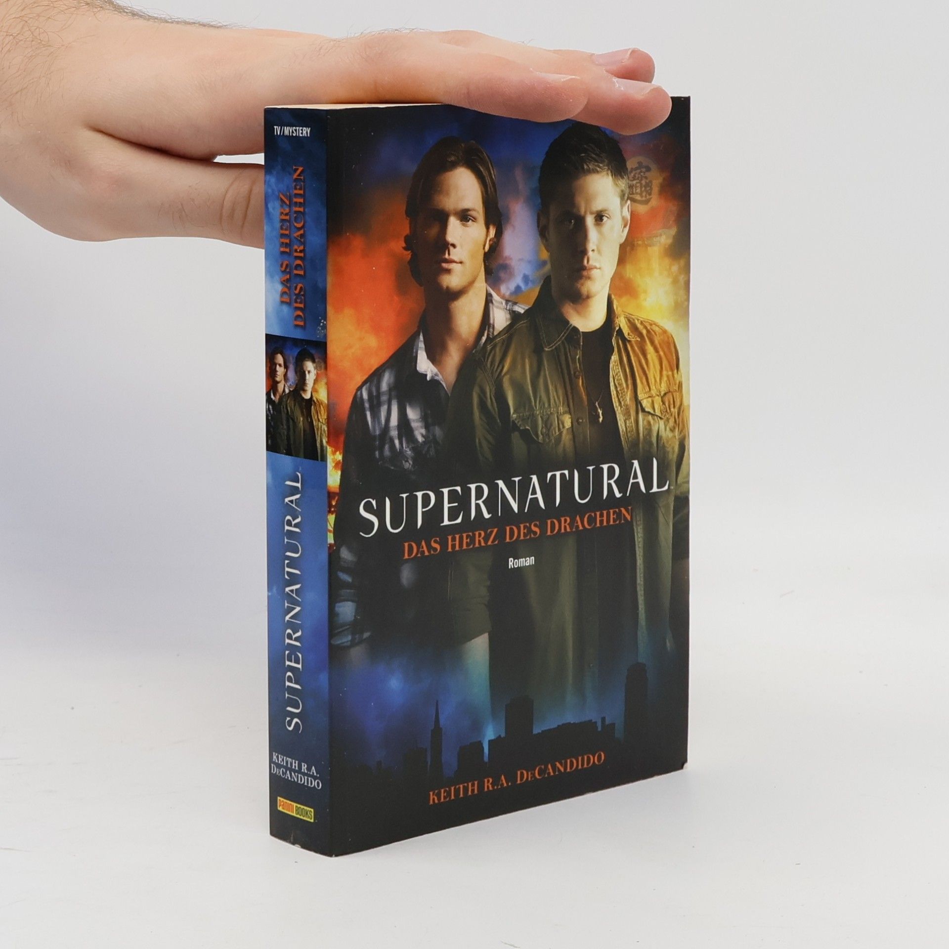 Keith R. A. DeCandido Supernatural. Das Herz des Drachen