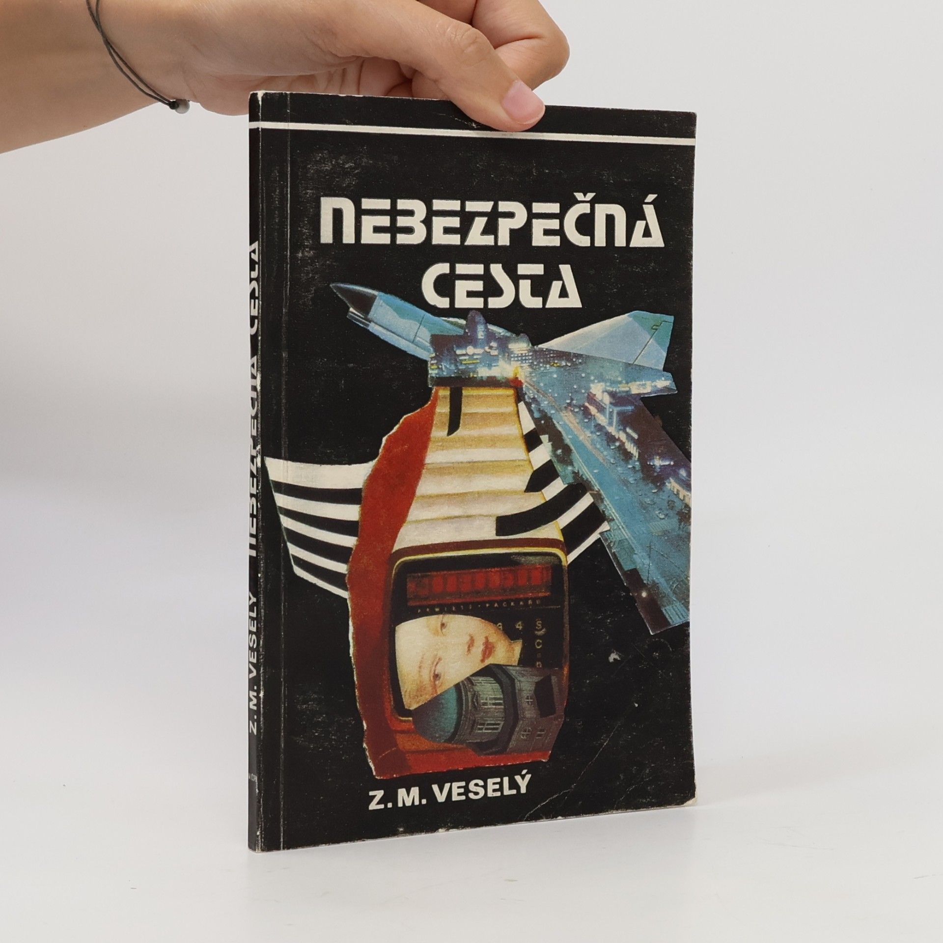 Zdeněk M. Veselý Nebezpečná cesta