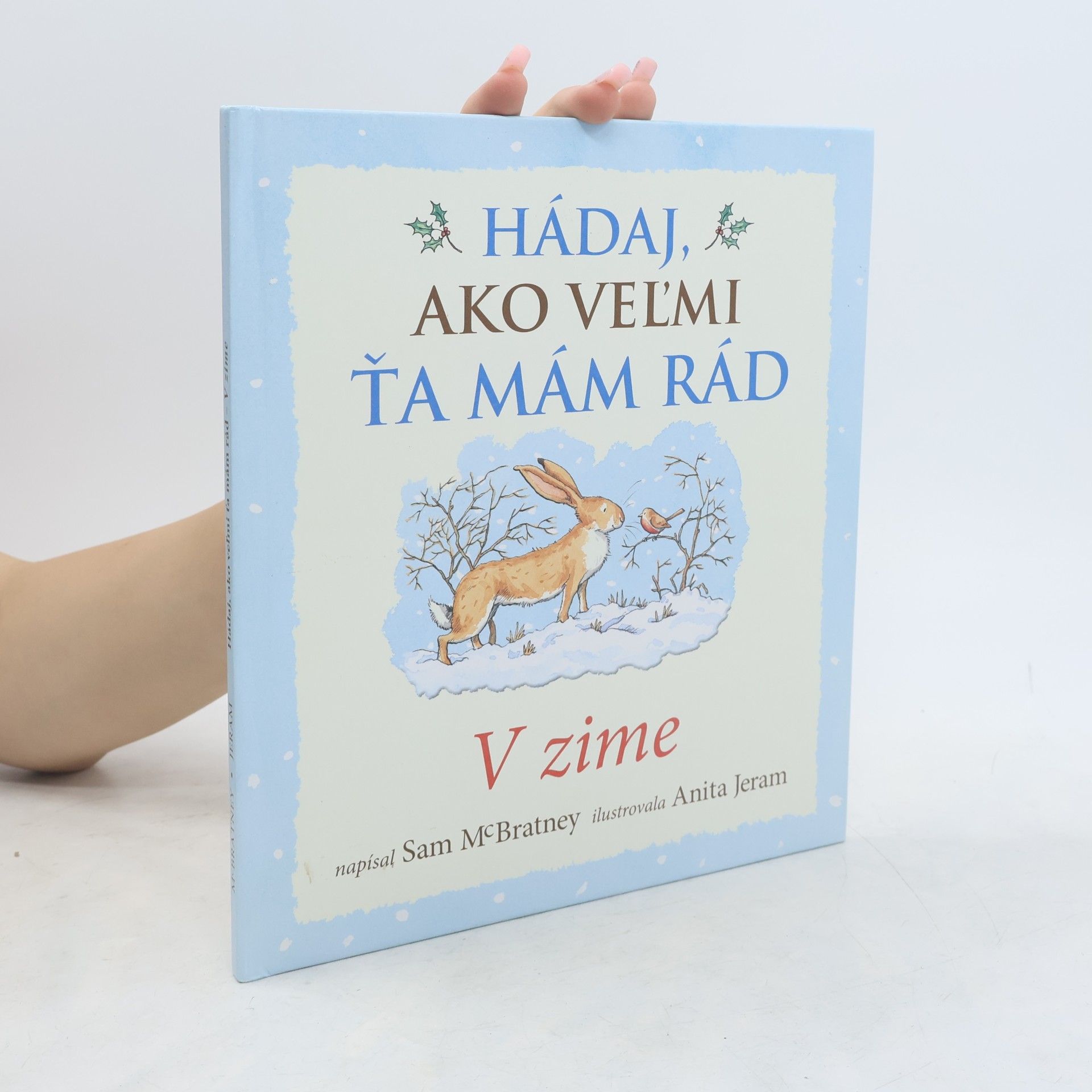 Sam MacBratney Hádaj, ako velmi ťa mám rád