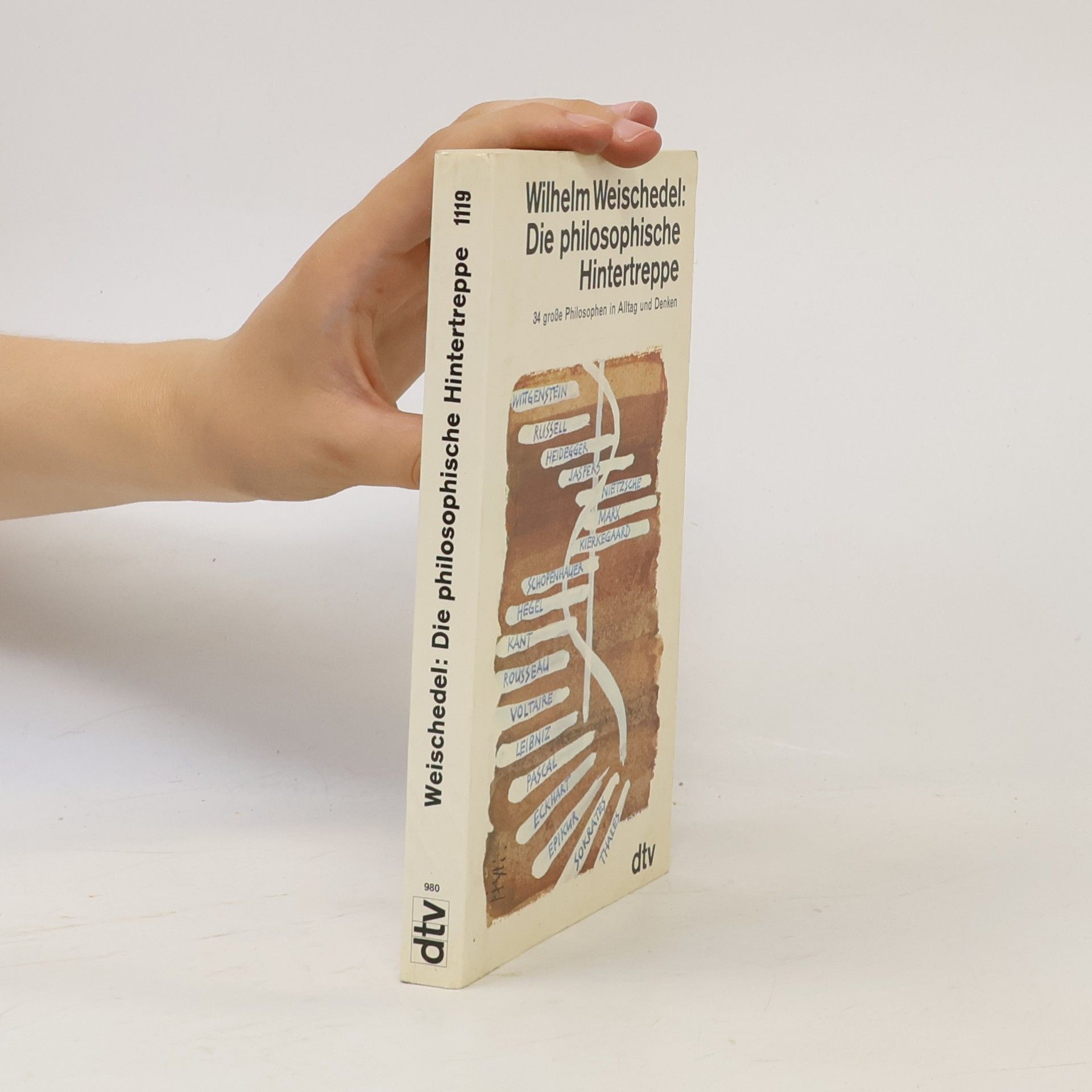 Weischedel Wilhelm Die philosophische Hintertreppe