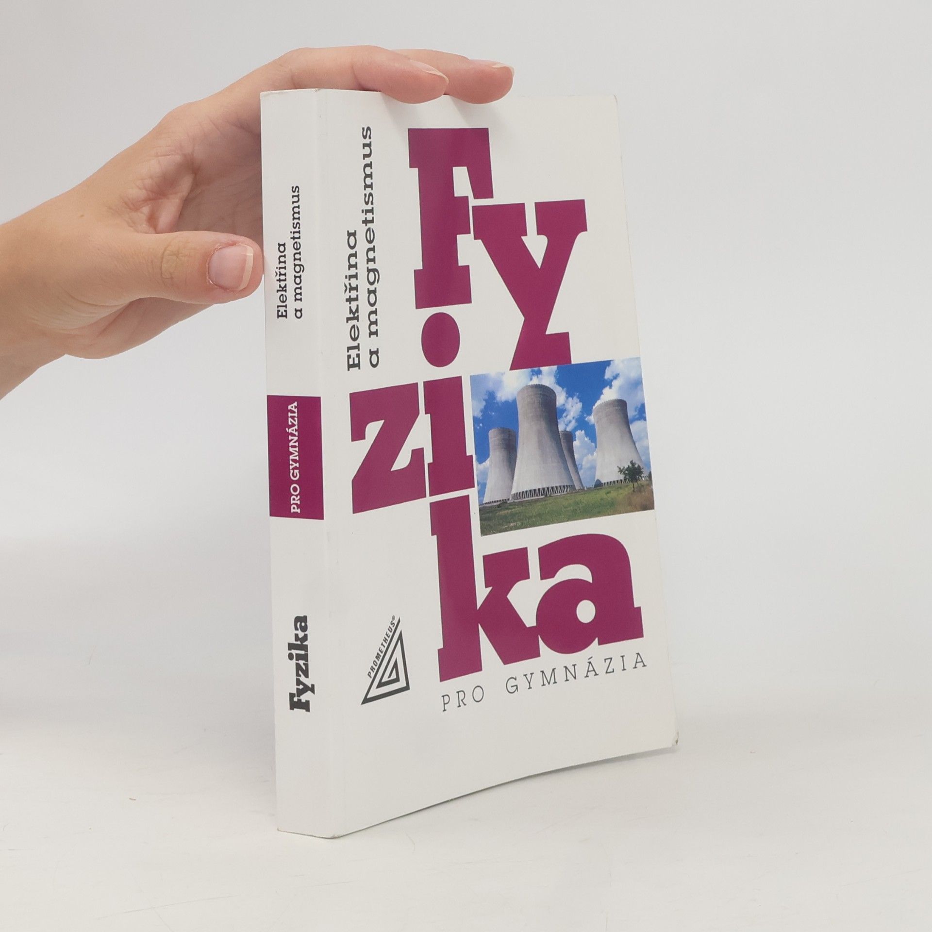 Oldřich Lepil Fyzika pro gymnázia. Elektřina a magnetismus