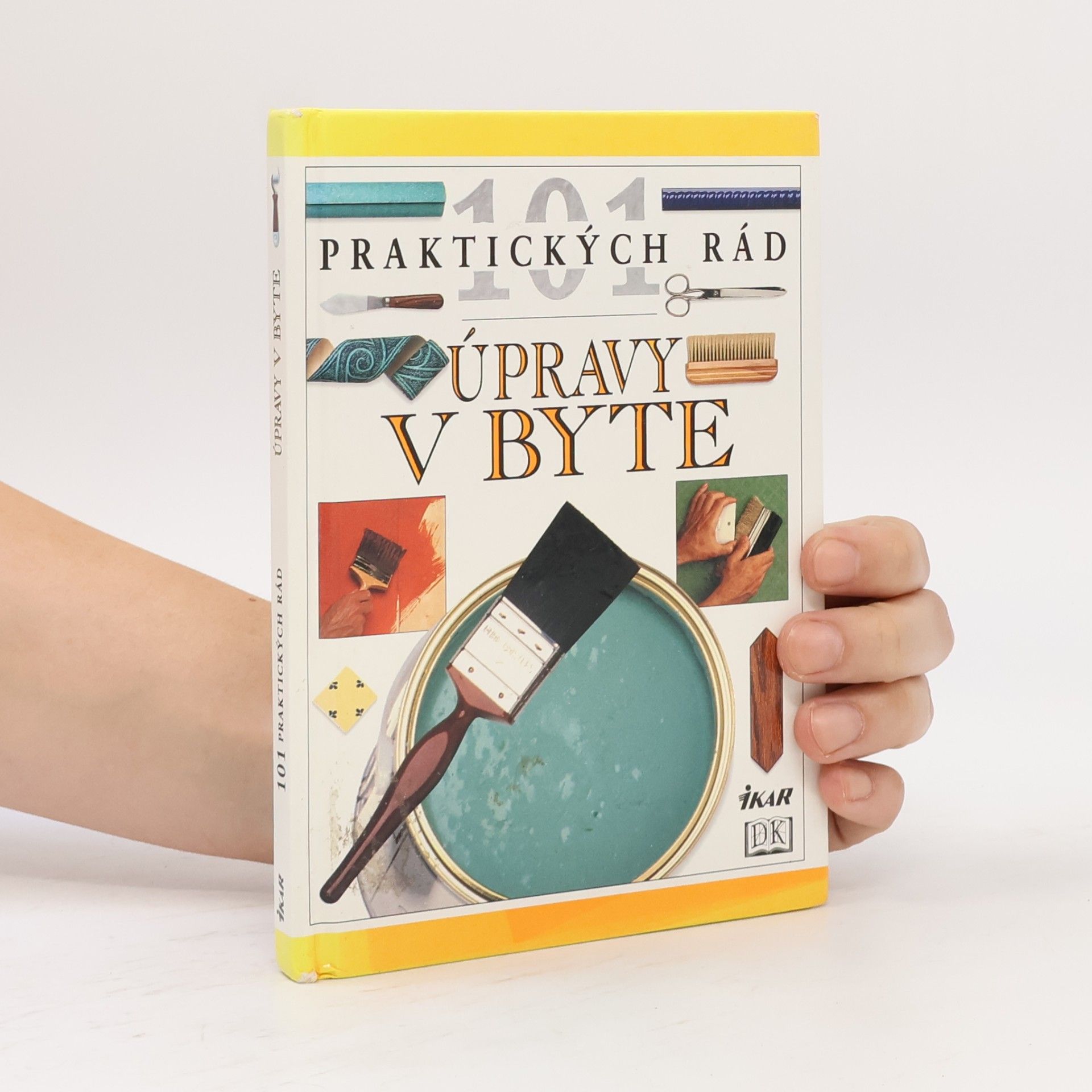Nicholas Barnard 101 praktických rád: Úpravy v byte