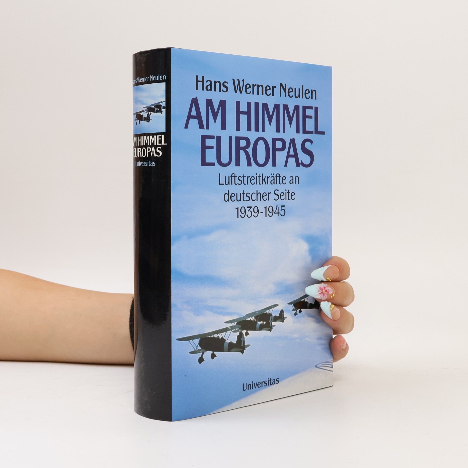 Hans Werner Neulen Am Himmel Europas