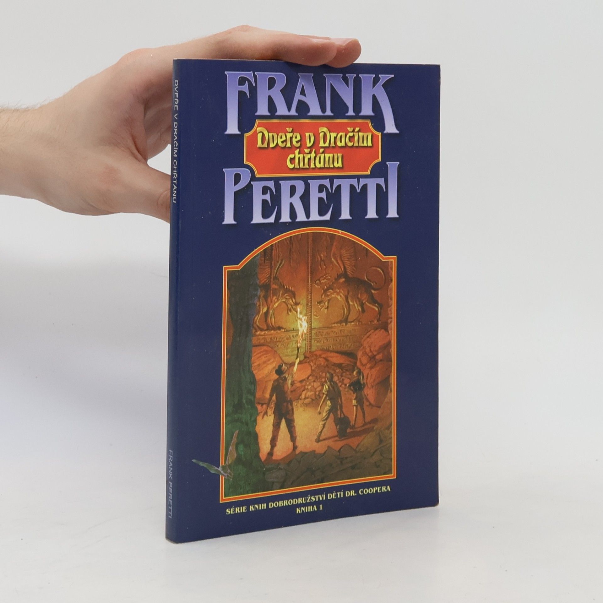 Frank E. Peretti Dveře v Dračím chřtánu