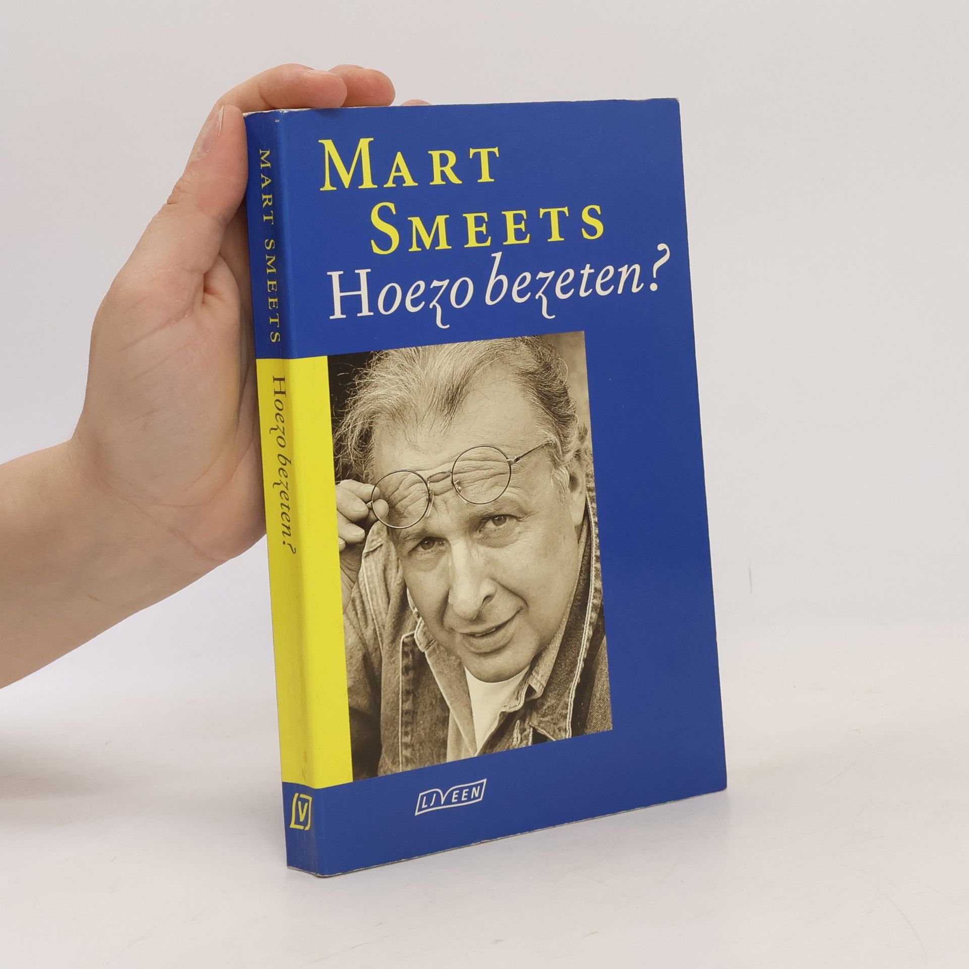 Martinus Jan Smeets Hoezo bezeten?