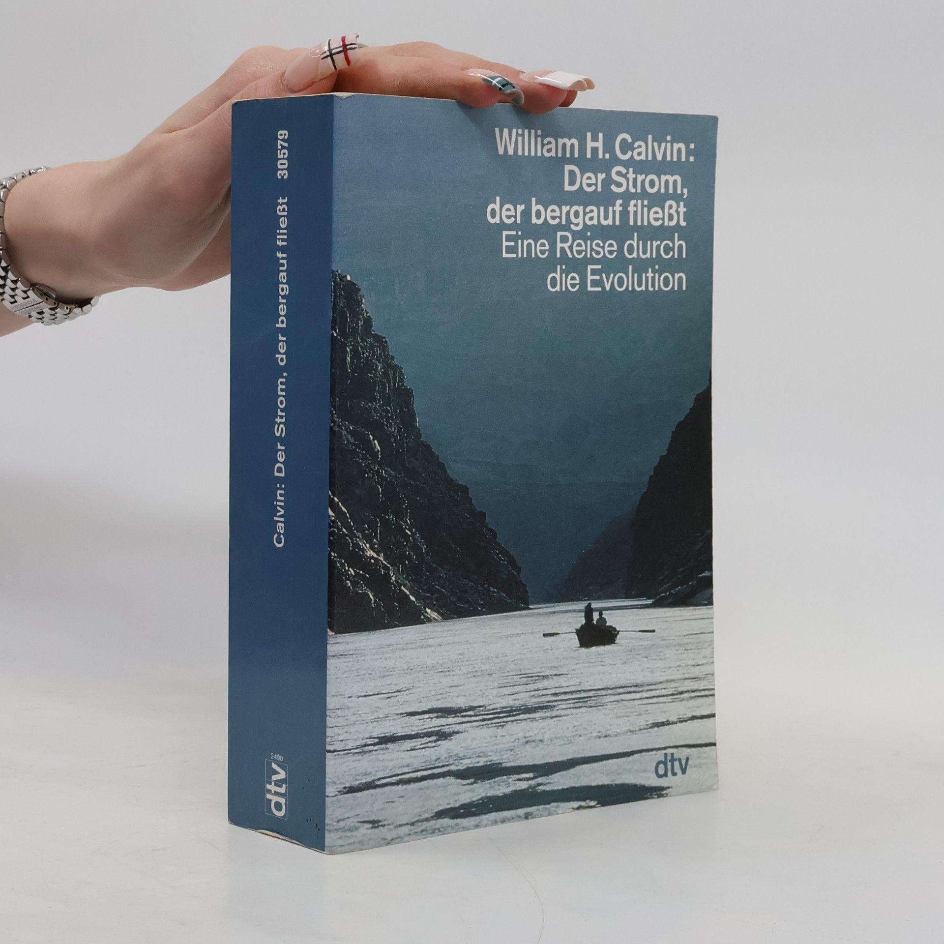 William H. Calvin Der Strom, der bergauf fliesst