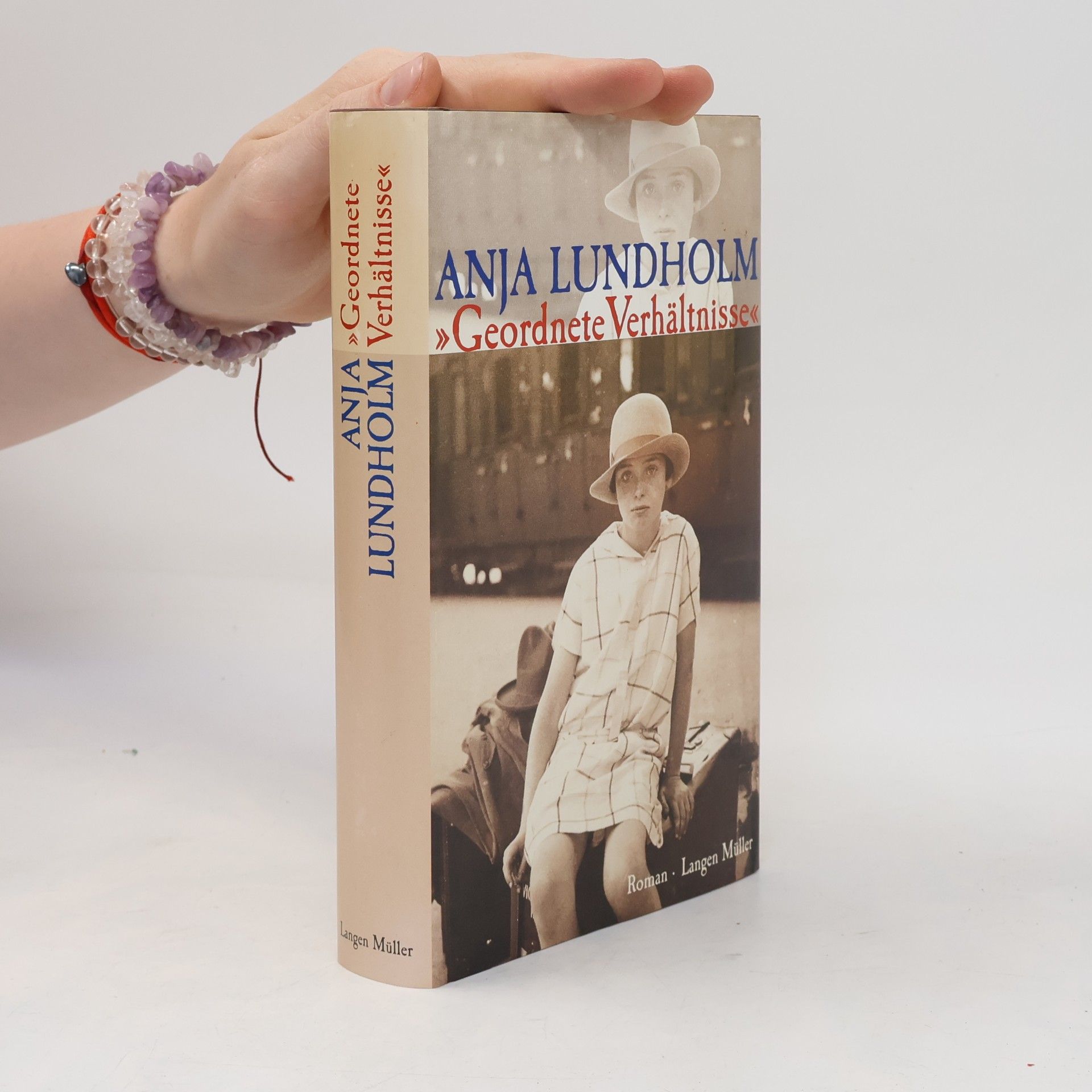 Anja Lundholm Geordnete Verhältnisse
