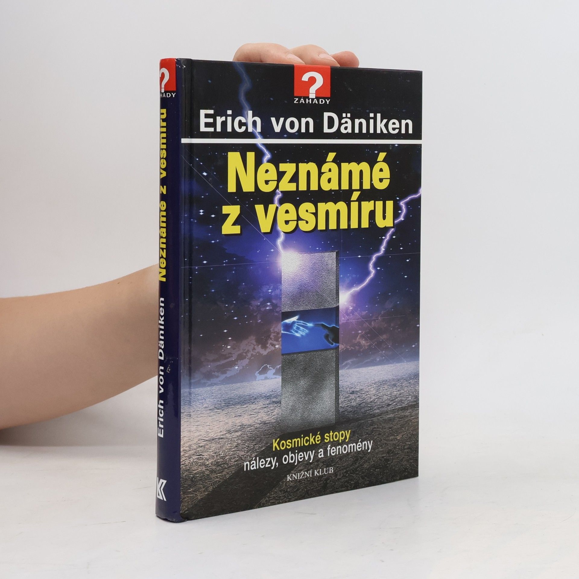 Erich von Däniken Neznámé z vesmíru