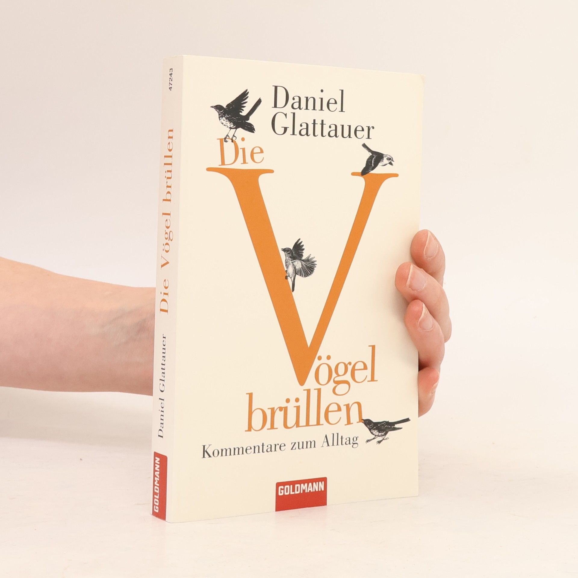Daniel Glattauer Die Vögel brüllen