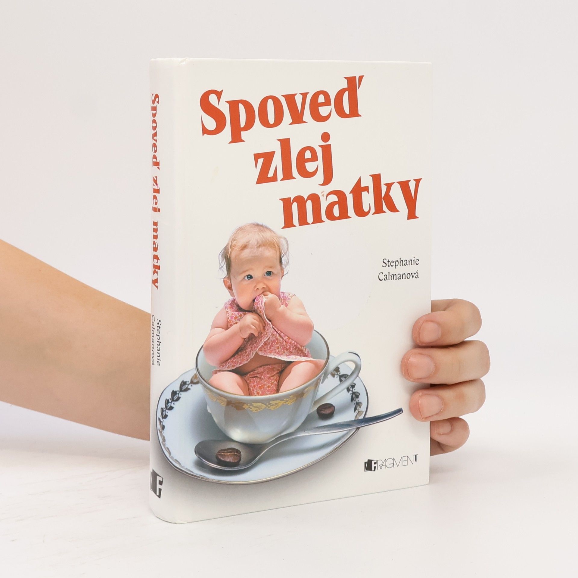 Stephanie Calman Spoveď zlej matky