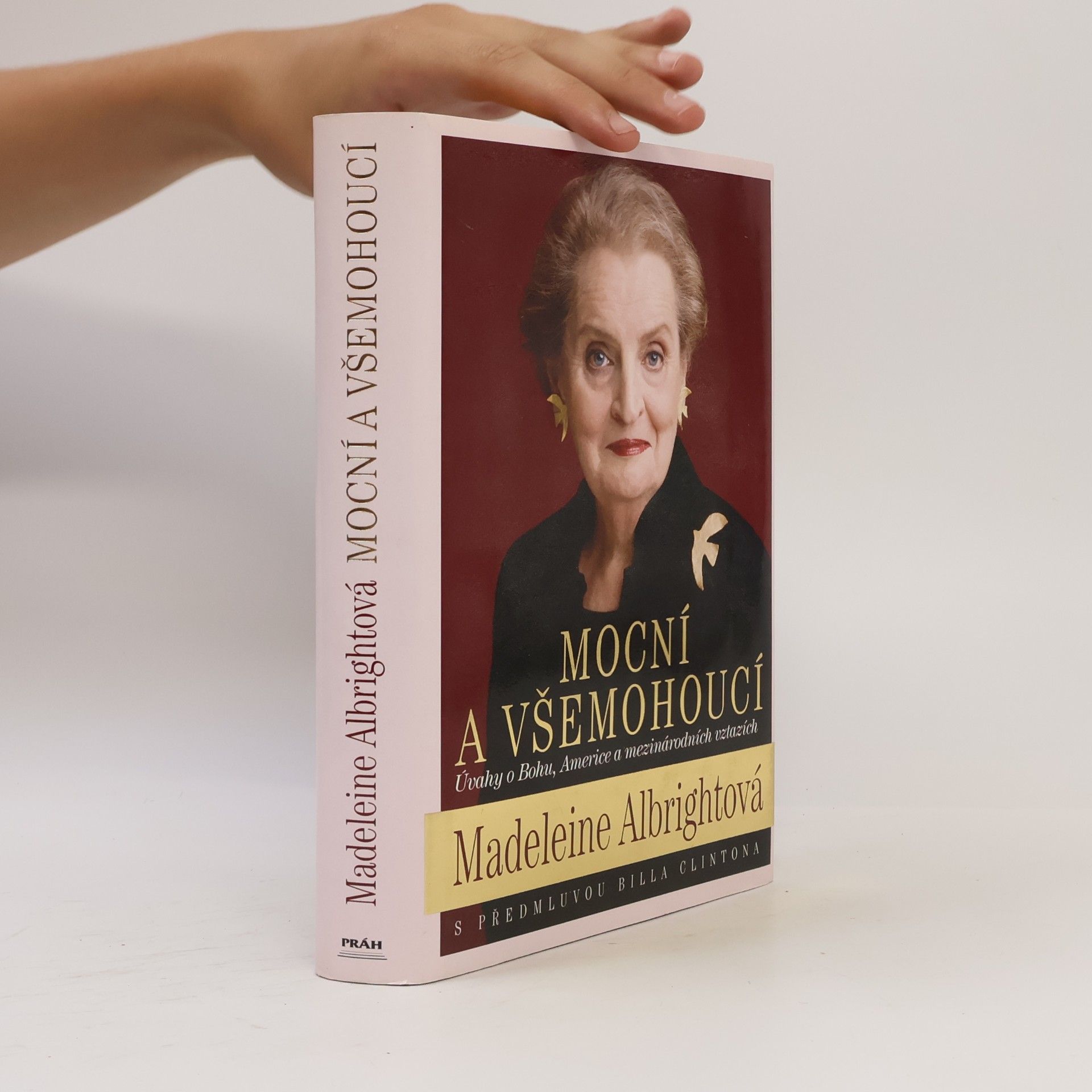 Madeleine Korbel Albright Mocní a všemohoucí