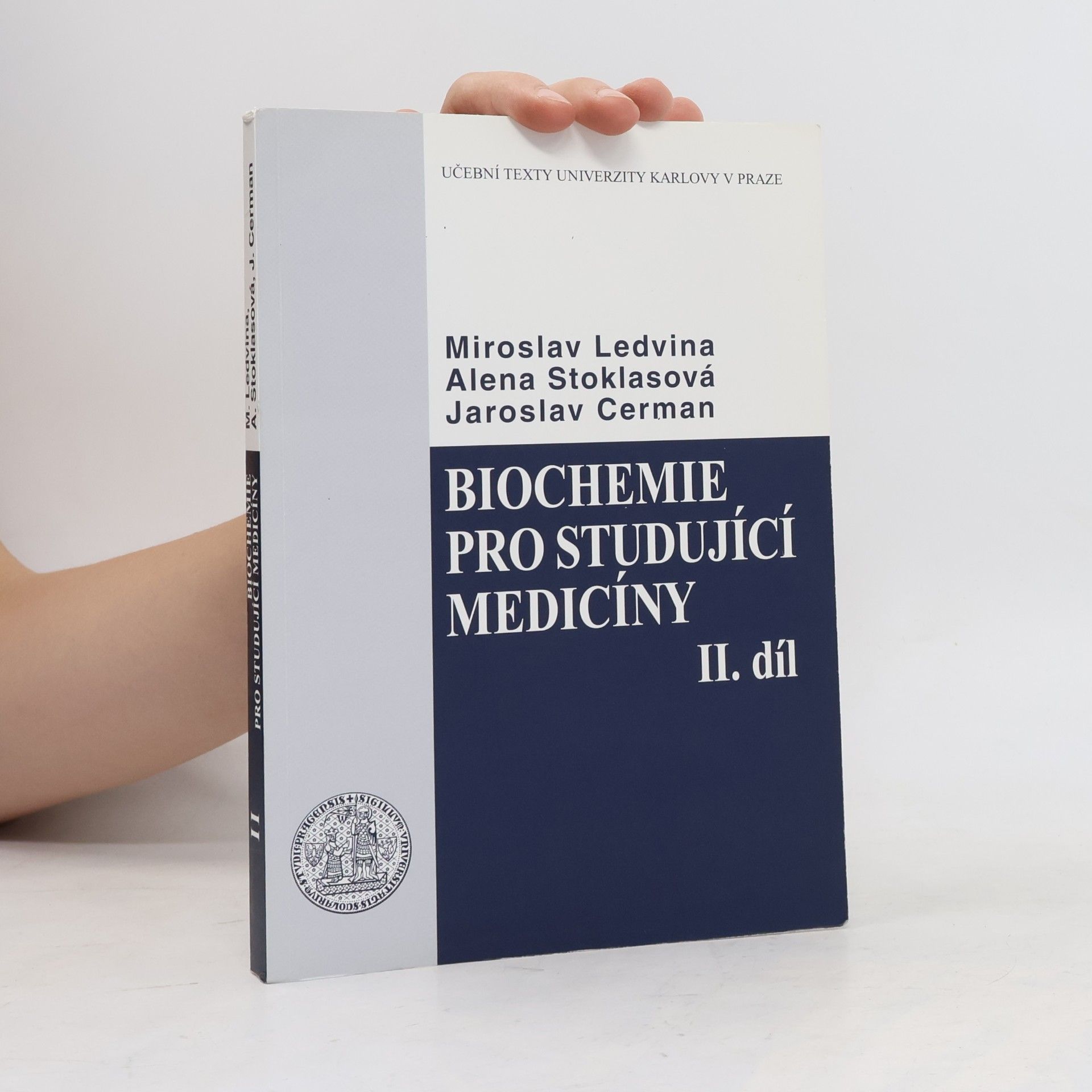 Miroslav Ledvina Biochemie pro studující medicíny. II. díl, (kapitola 14-23)