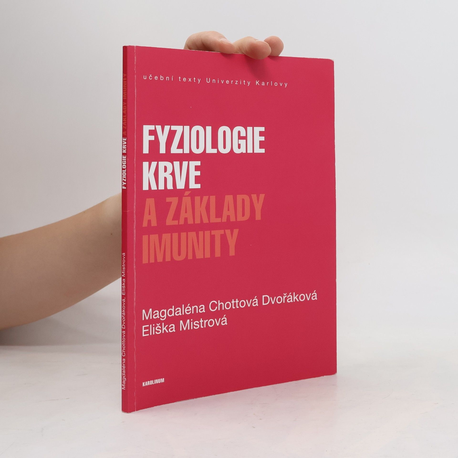 Eliška Mistrová Fyziologie krve a základy imunity