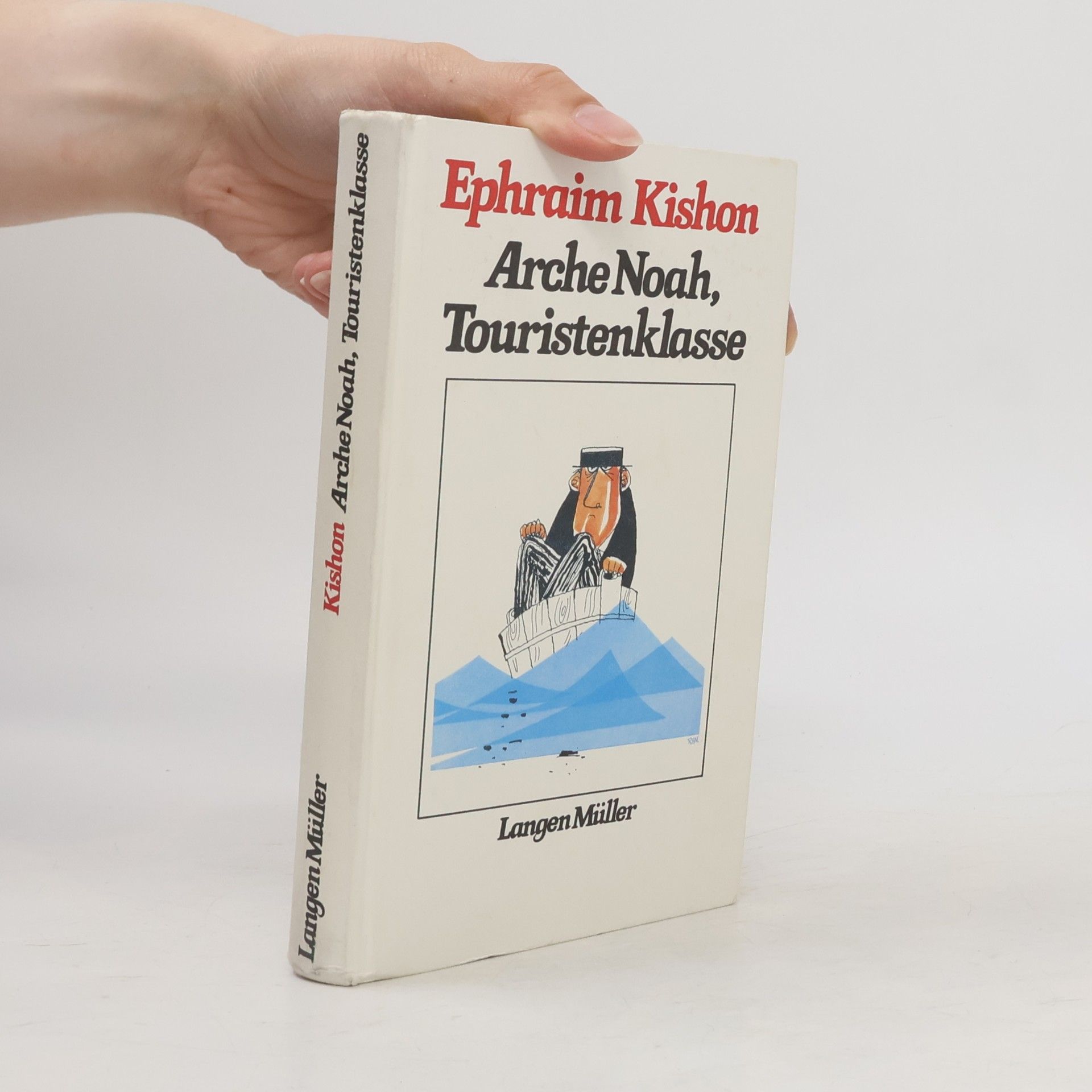 Efrajim Kišon Arche Noah, Touristenklasse. Satiren
