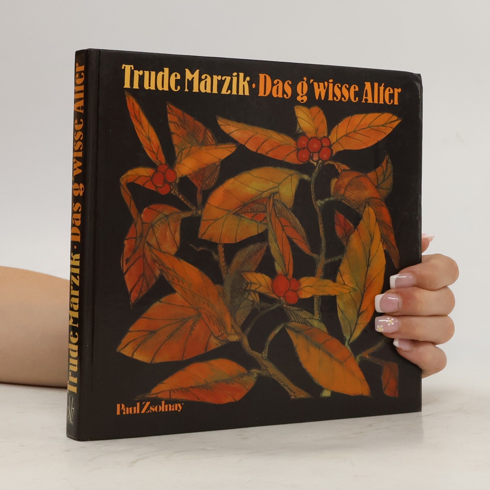 Trude Marzik Das g'wisse Alter
